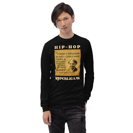 Harriet Tubman Hip-Hop Republicans Long Sleeve Shirt