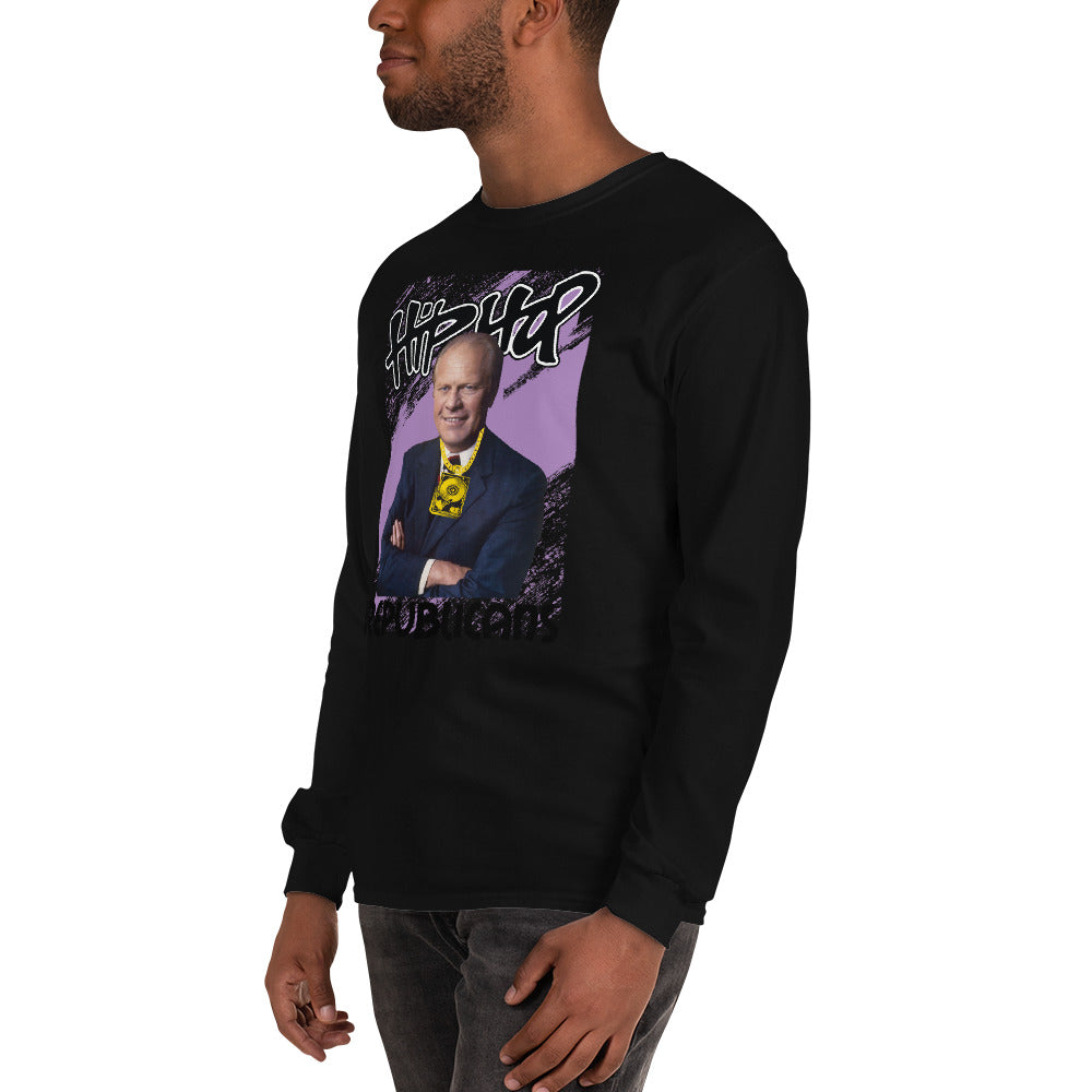 Gerald Ford Hip-Hop Republicans Long Sleeve Shirt