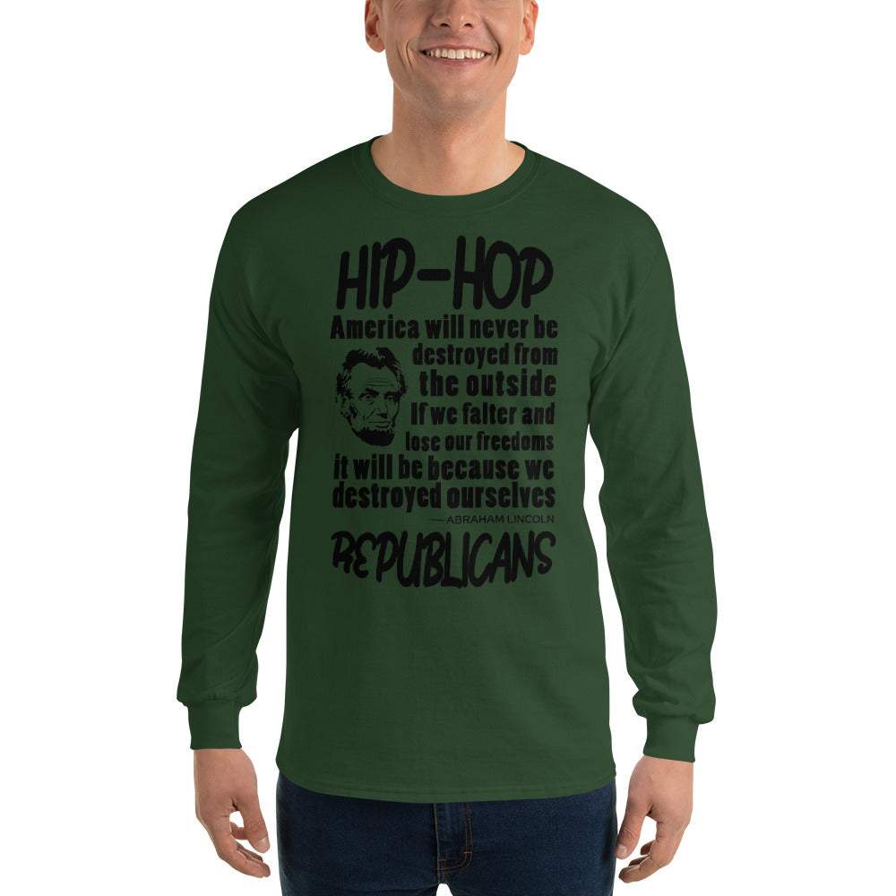 Abraham Lincoln Hip-Hop Republicans Long Sleeve Shirt