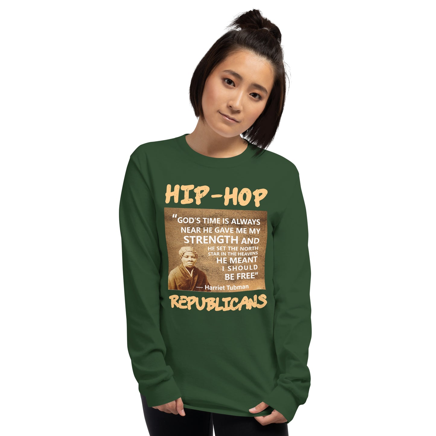 Harriet Tubman Hip-Hop Republicans Long Sleeve Shirt