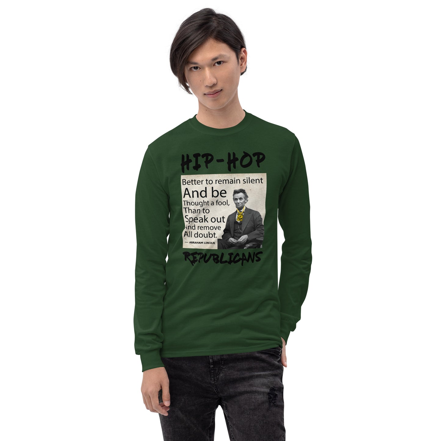 Abraham Lincoln Hip-Hop Republicans Long Sleeve Shirt