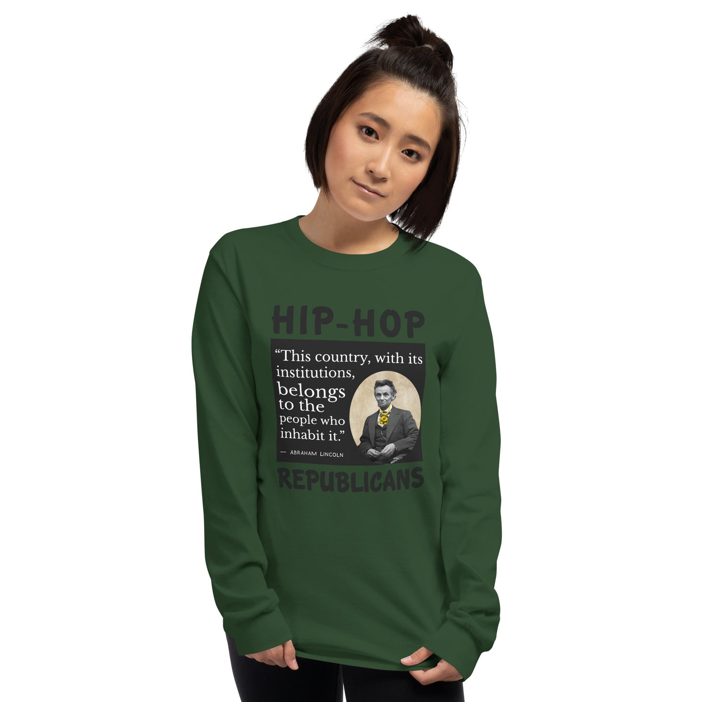 Abraham Lincoln Hip-Hop Republicans Long Sleeve Shirt