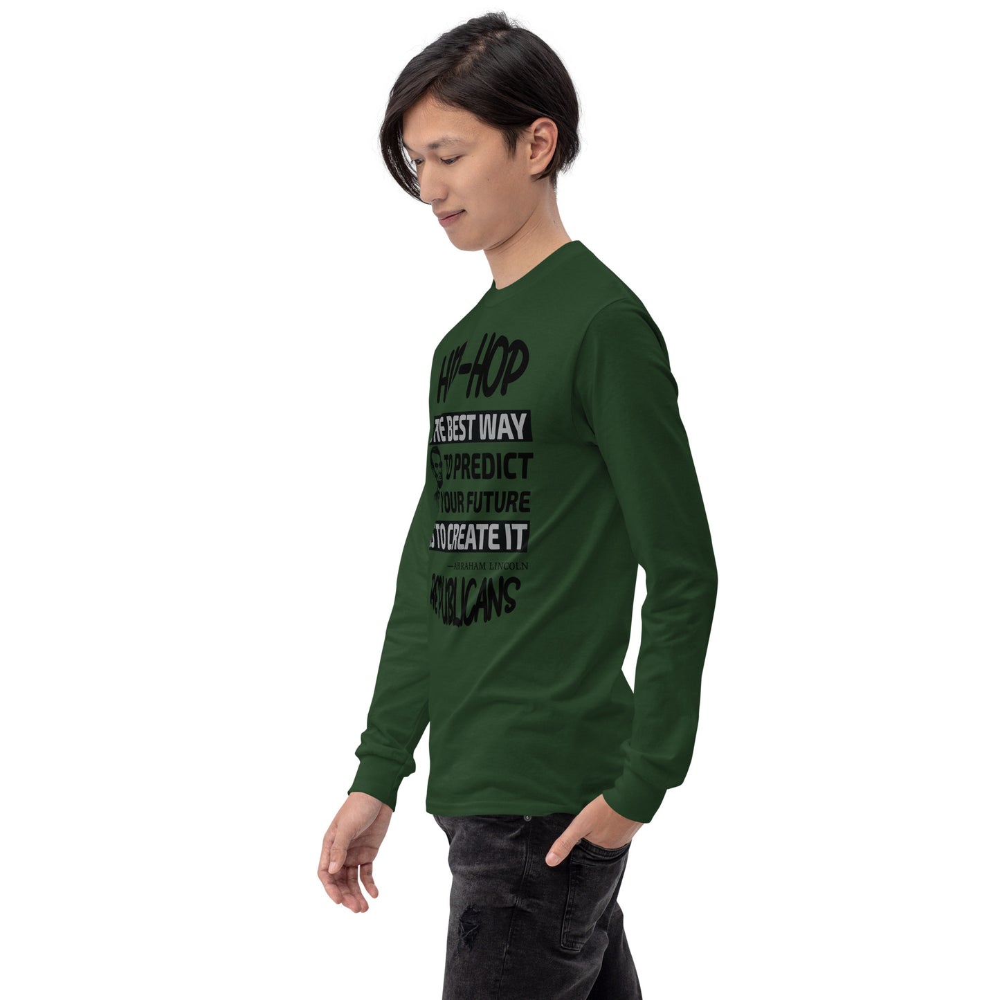 Abraham Lincoln Hip-Hop Republicans Long Sleeve Shirt