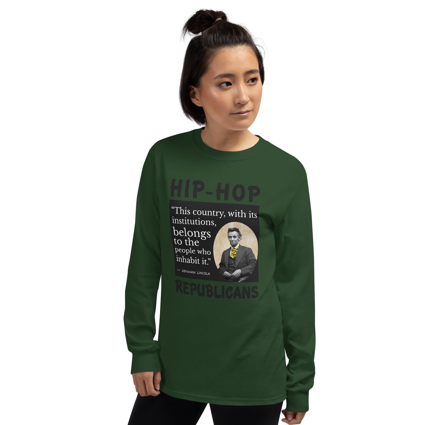 Abraham Lincoln Hip-Hop Republicans Long Sleeve Shirt