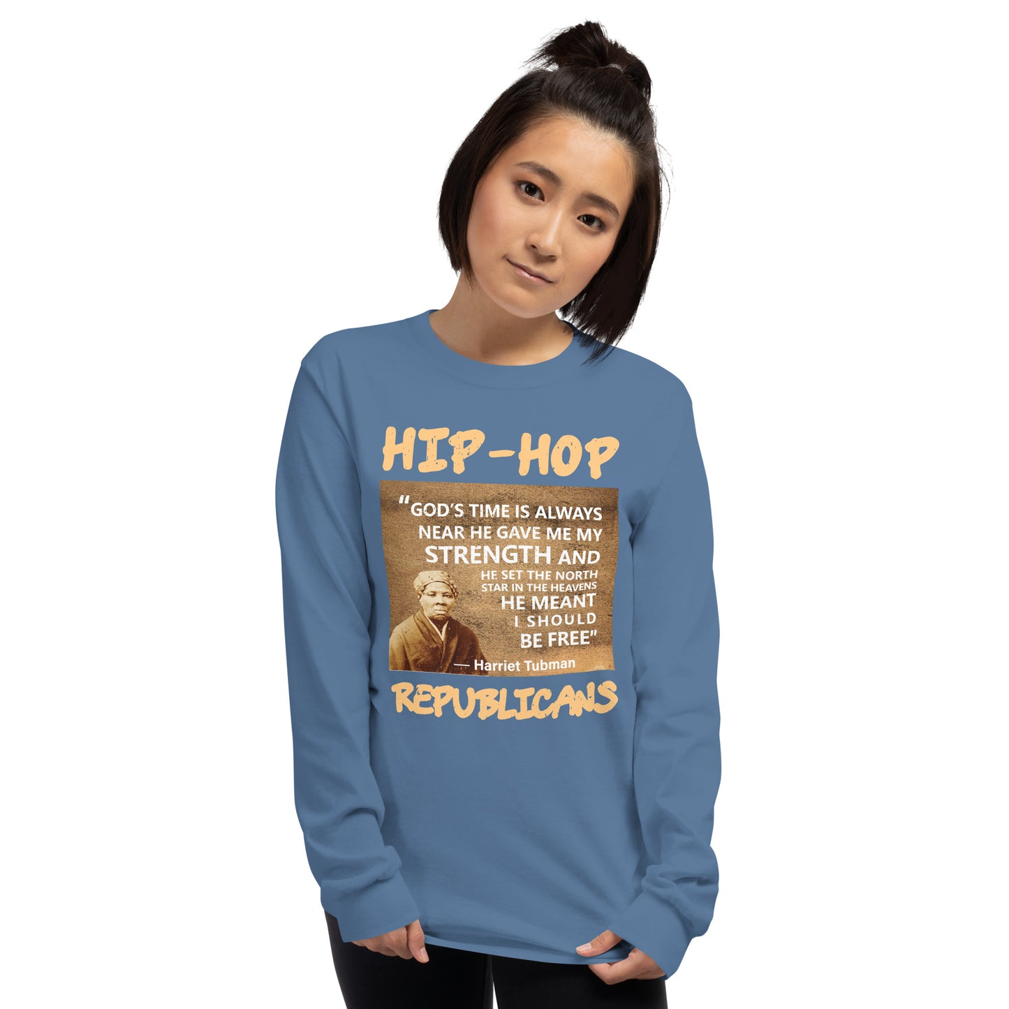 Harriet Tubman Hip-Hop Republicans Long Sleeve Shirt
