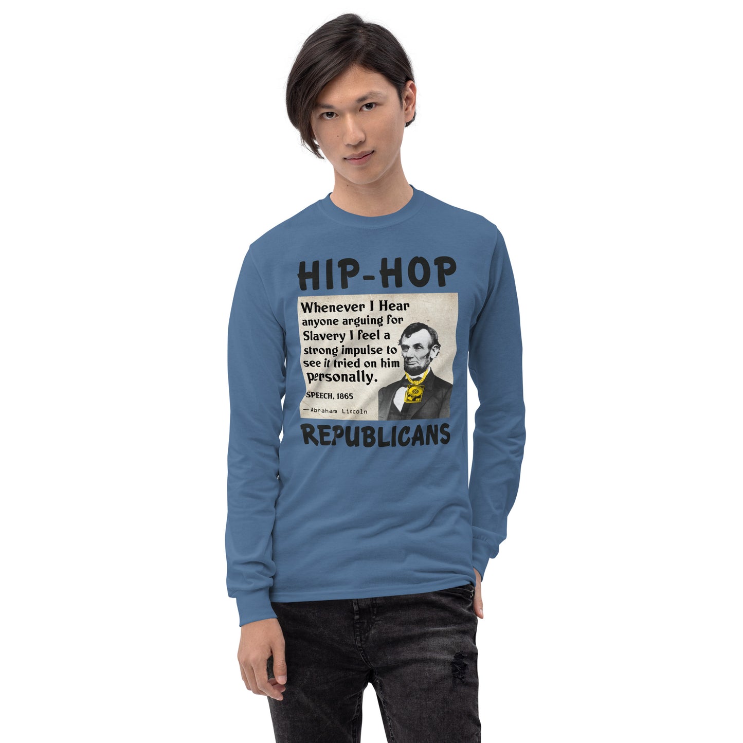 Abraham Lincoln Hip-Hop Republicans Long Sleeve Shirt