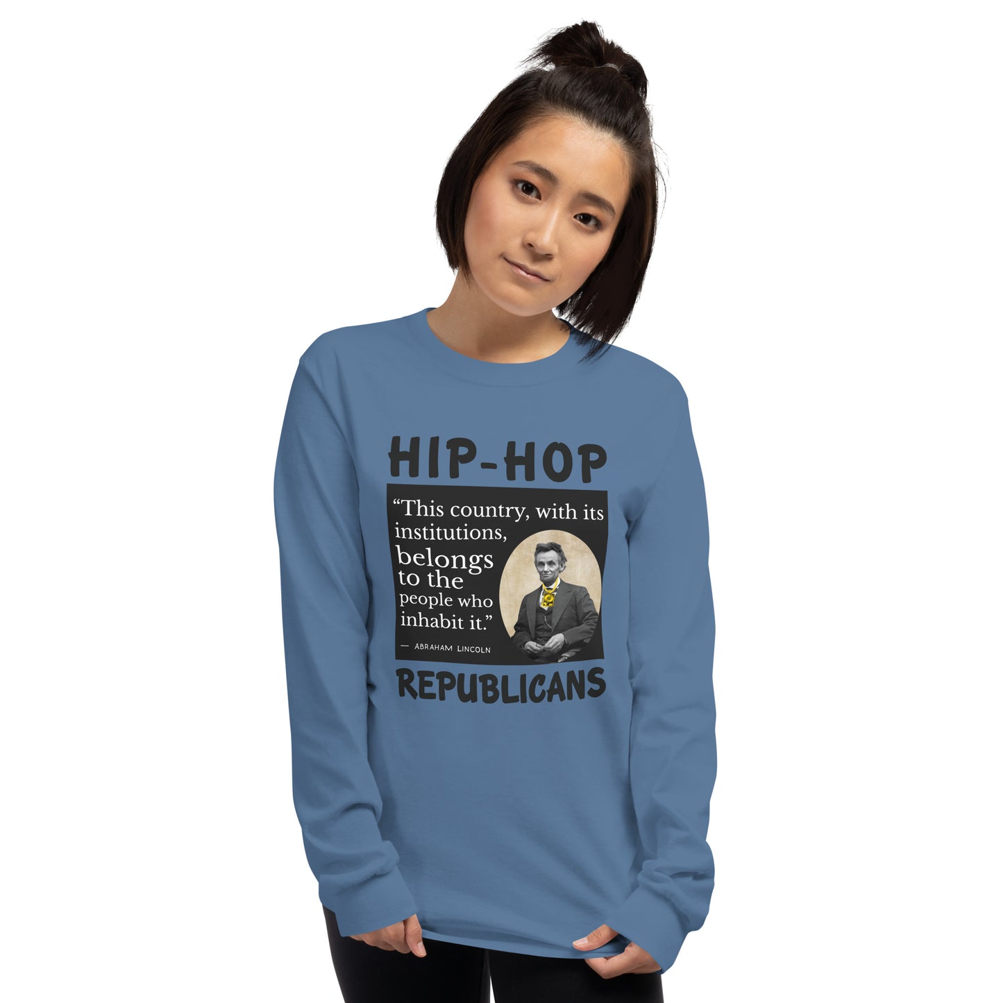 Abraham Lincoln Hip-Hop Republicans Long Sleeve Shirt