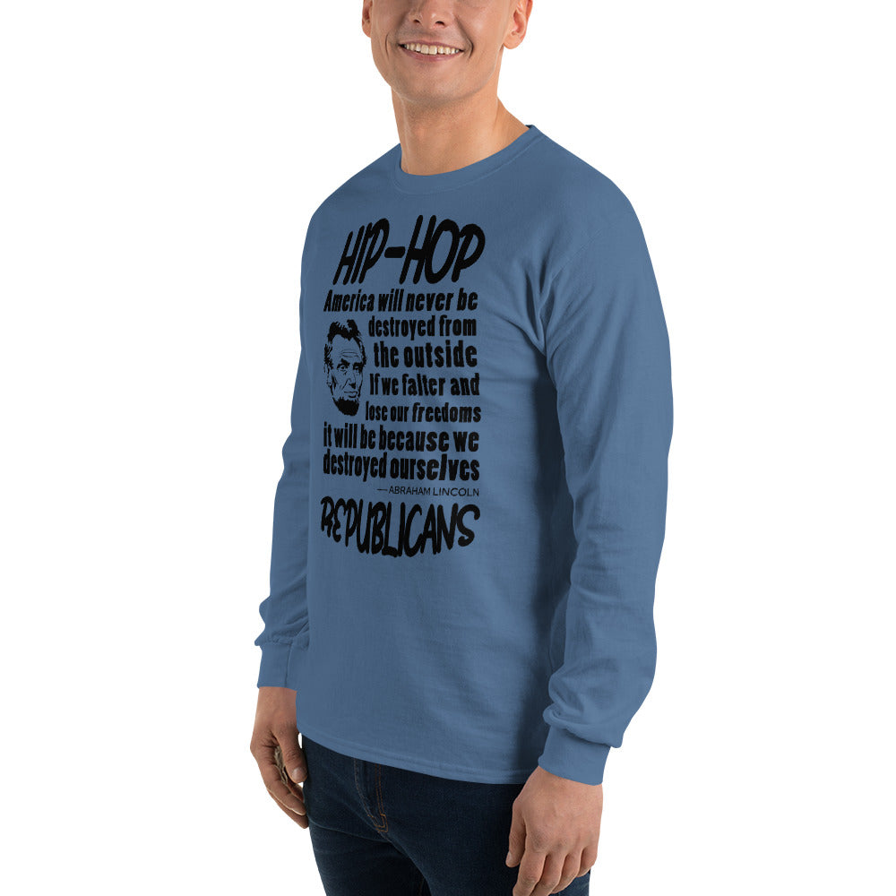 Abraham Lincoln Hip-Hop Republicans Long Sleeve Shirt