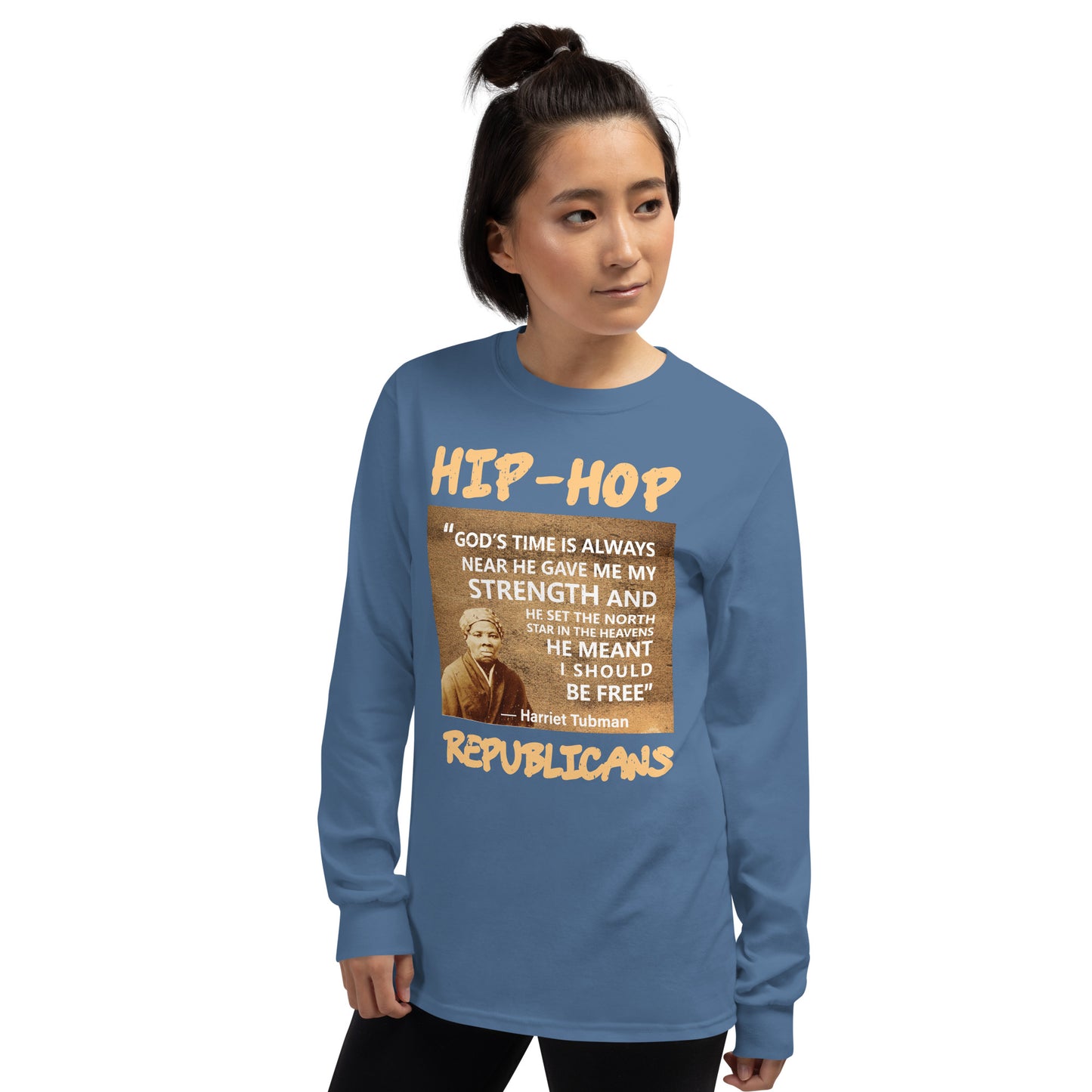 Harriet Tubman Hip-Hop Republicans Long Sleeve Shirt