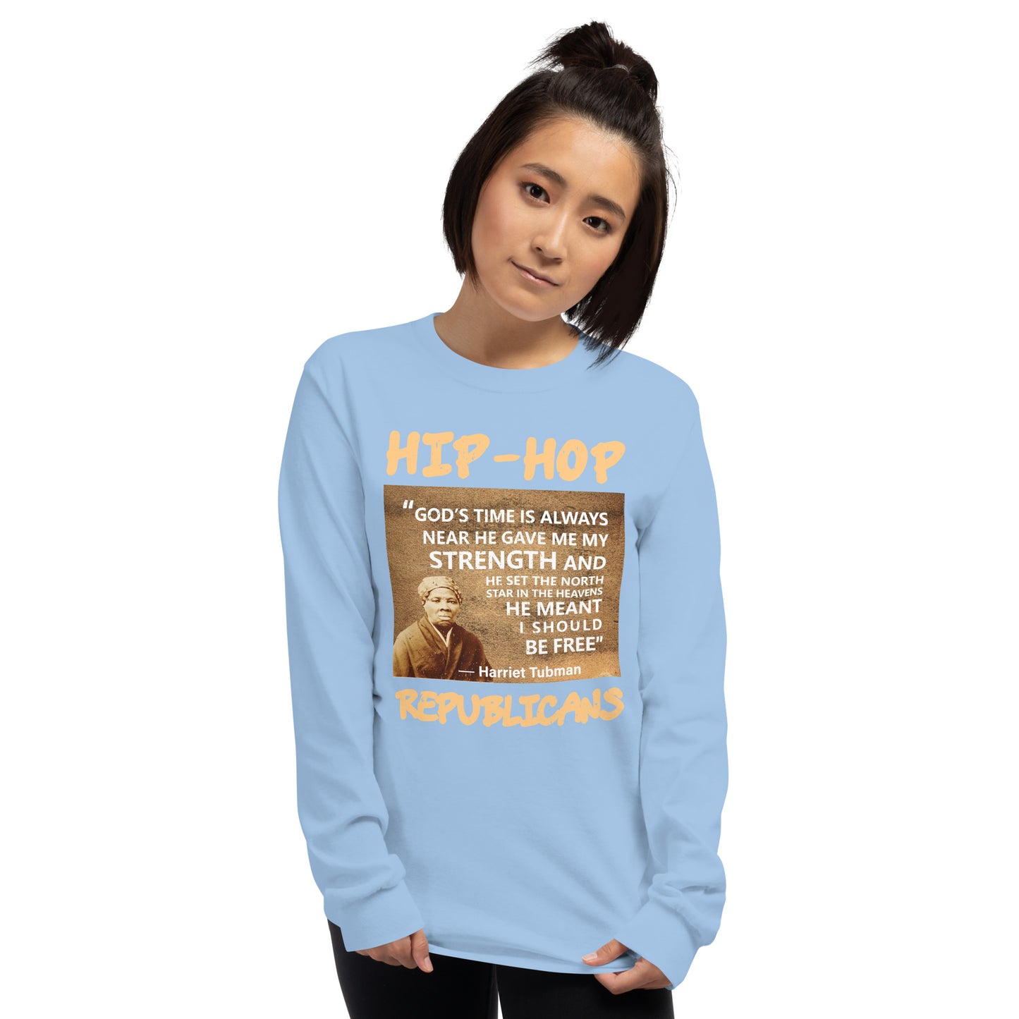 Harriet Tubman Hip-Hop Republicans Long Sleeve Shirt