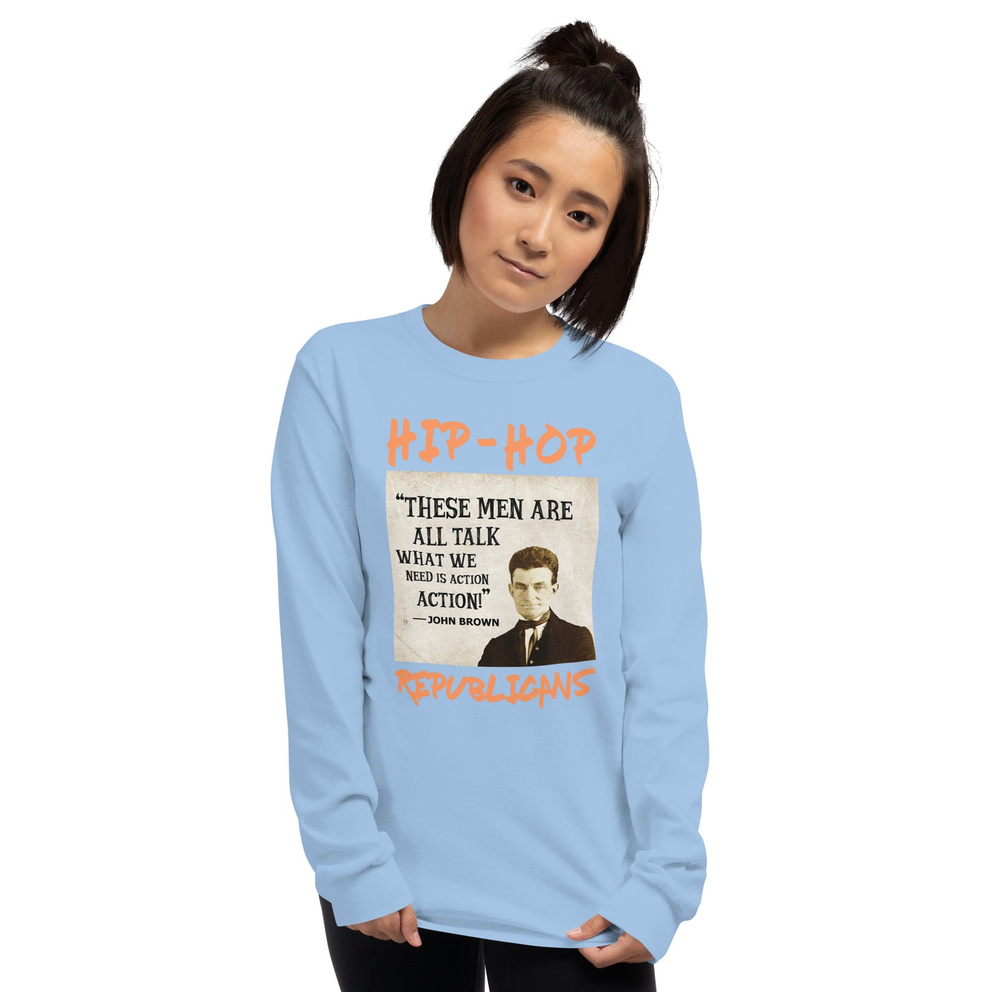 John Brown Hip-Hop Republicans Long Sleeve Shirt