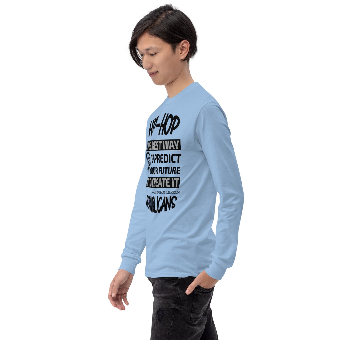 Abraham Lincoln Hip-Hop Republicans Long Sleeve Shirt