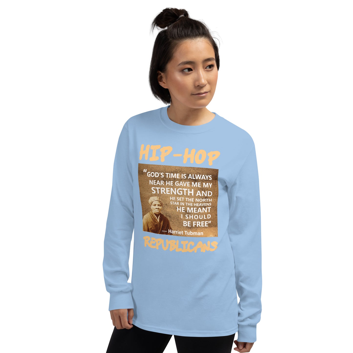 Harriet Tubman Hip-Hop Republicans Long Sleeve Shirt