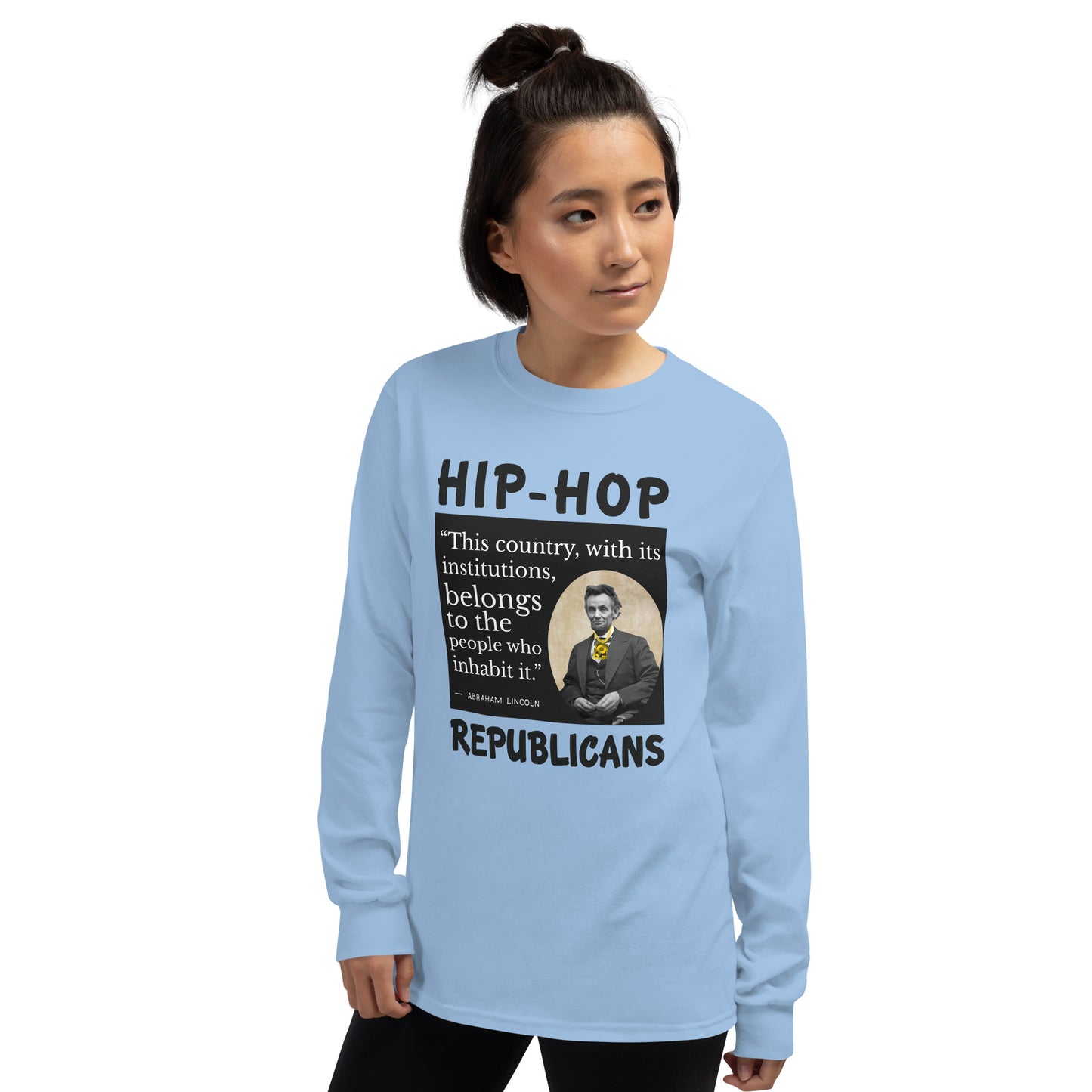 Abraham Lincoln Hip-Hop Republicans Long Sleeve Shirt