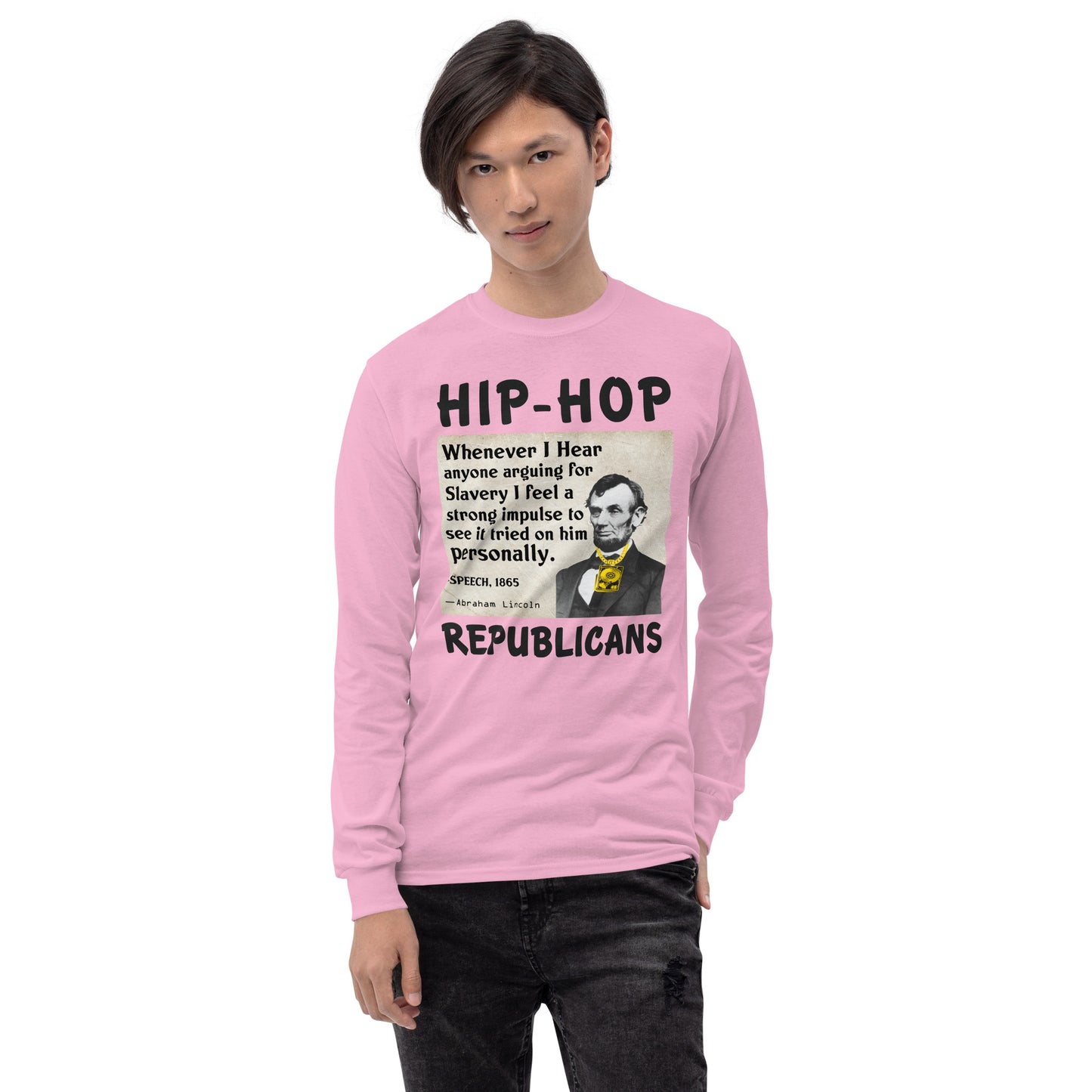 Abraham Lincoln Hip-Hop Republicans Long Sleeve Shirt