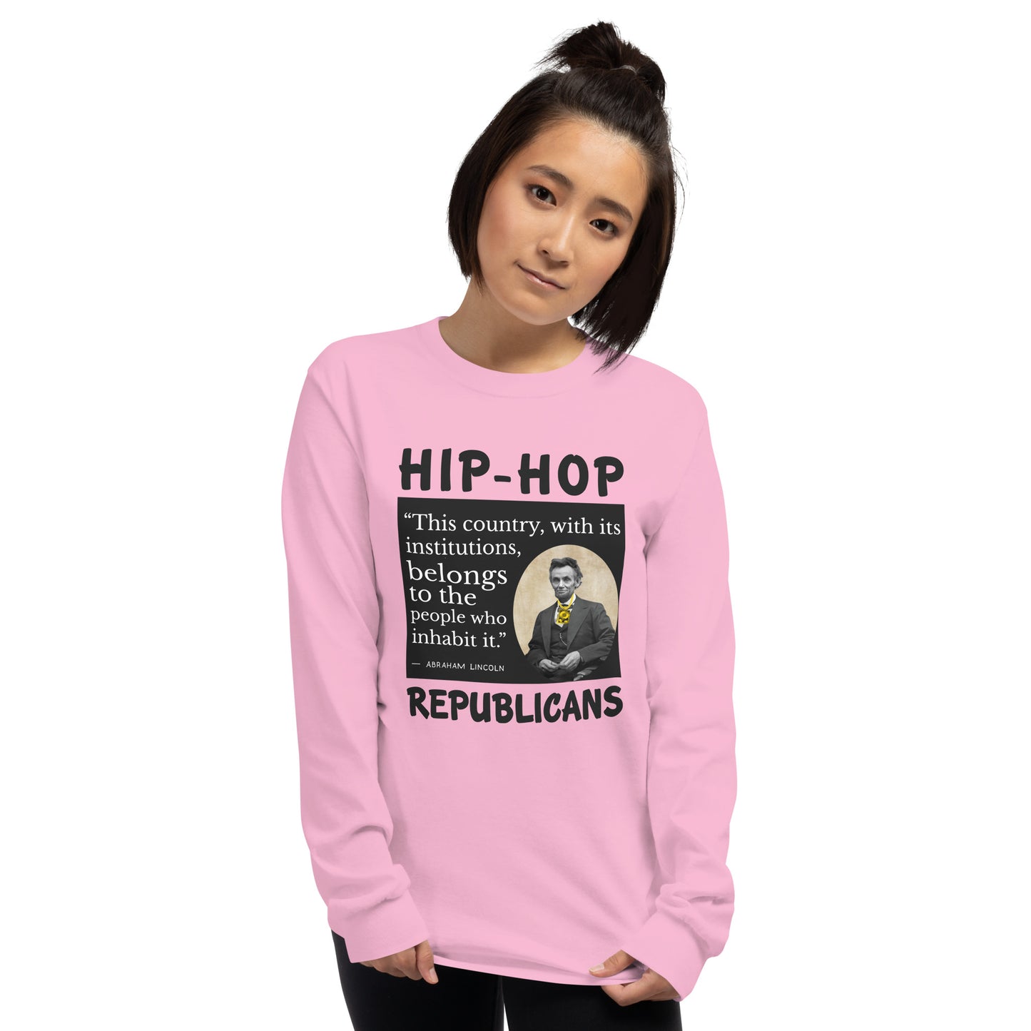 Abraham Lincoln Hip-Hop Republicans Long Sleeve Shirt
