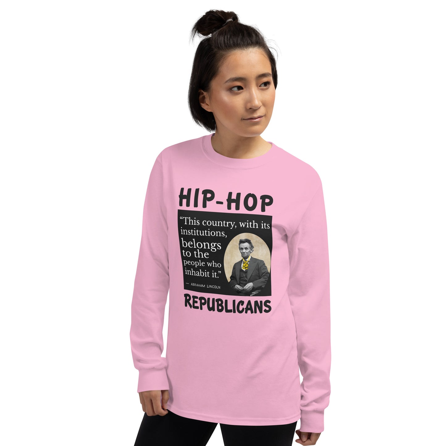 Abraham Lincoln Hip-Hop Republicans Long Sleeve Shirt