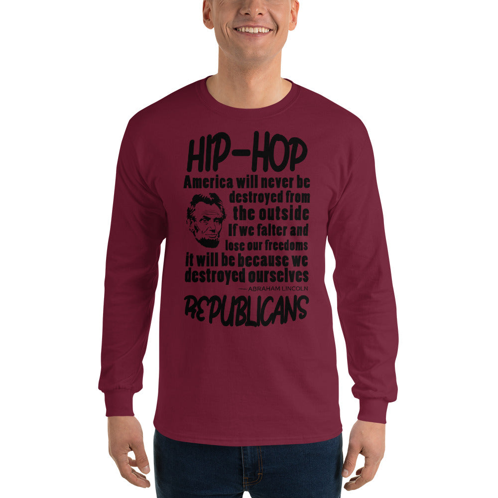 Abraham Lincoln Hip-Hop Republicans Long Sleeve Shirt