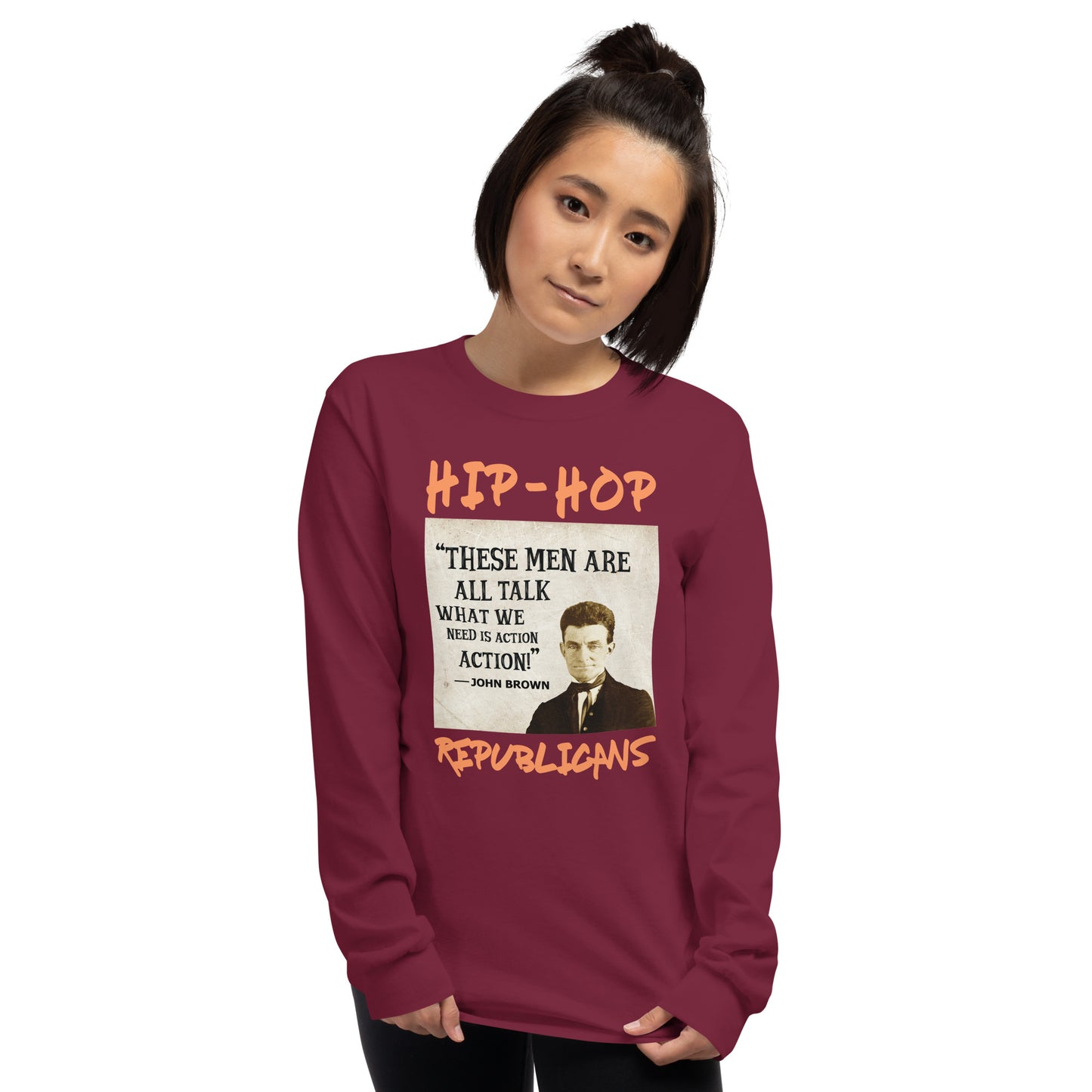 John Brown Hip-Hop Republicans Long Sleeve Shirt