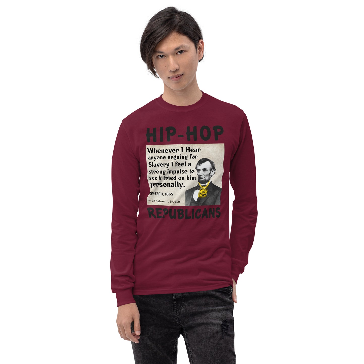 Abraham Lincoln Hip-Hop Republicans Long Sleeve Shirt