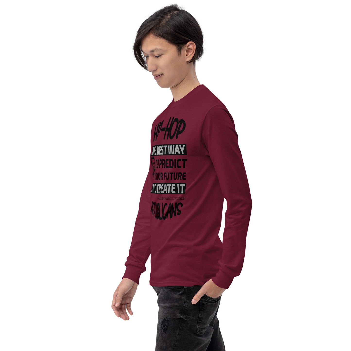 Abraham Lincoln Hip-Hop Republicans Long Sleeve Shirt