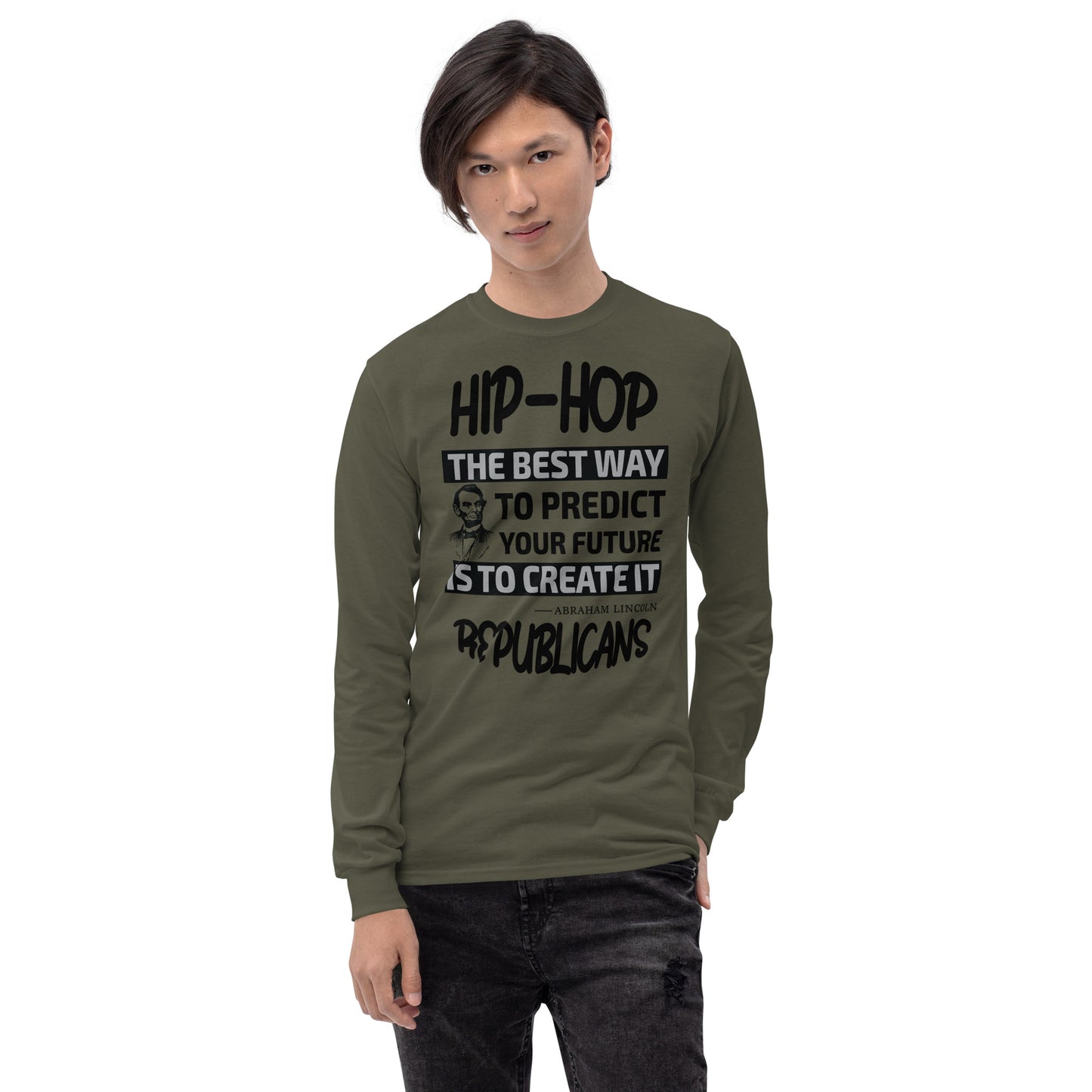 Abraham Lincoln Hip-Hop Republicans Long Sleeve Shirt