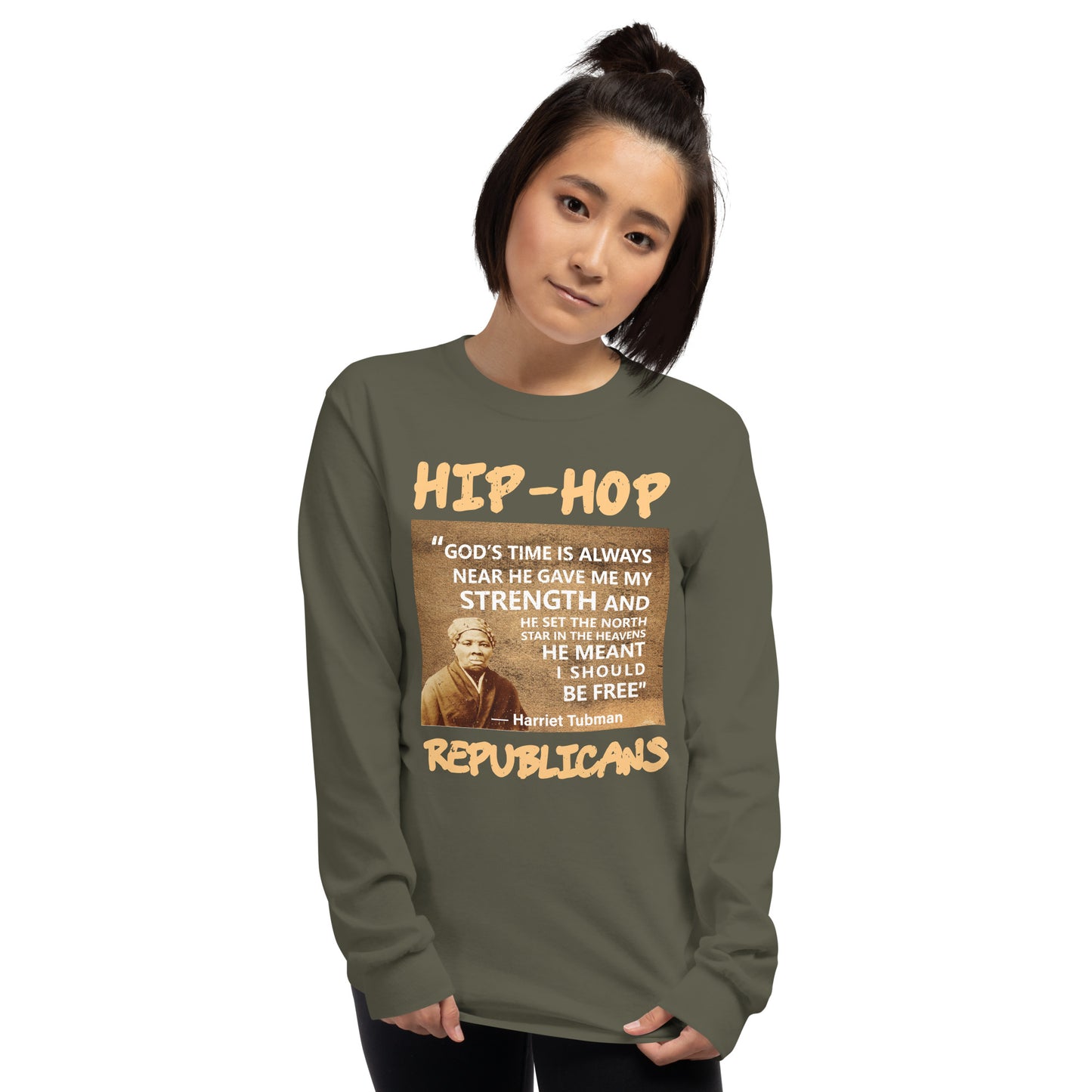 Harriet Tubman Hip-Hop Republicans Long Sleeve Shirt