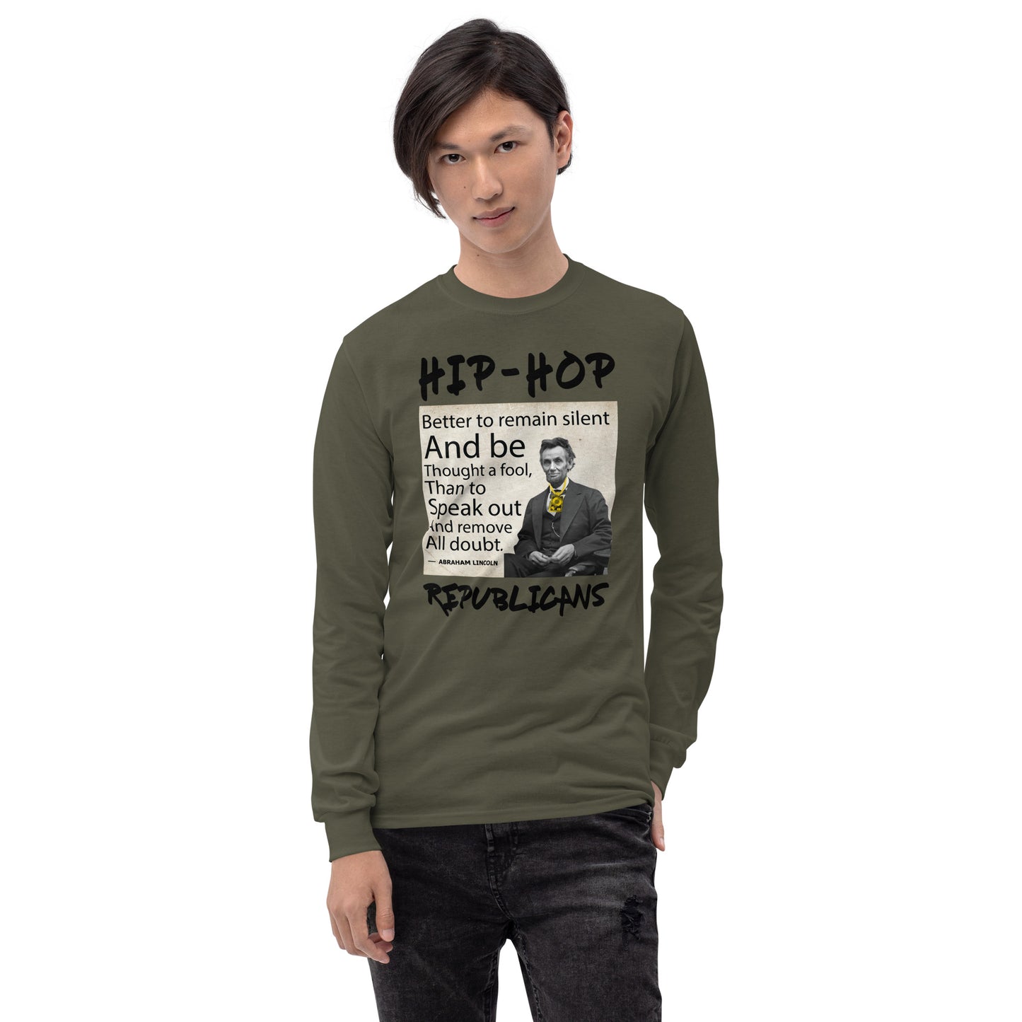Abraham Lincoln Hip-Hop Republicans Long Sleeve Shirt