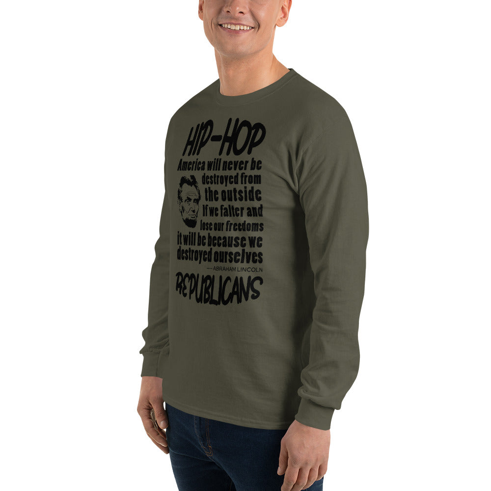Abraham Lincoln Hip-Hop Republicans Long Sleeve Shirt