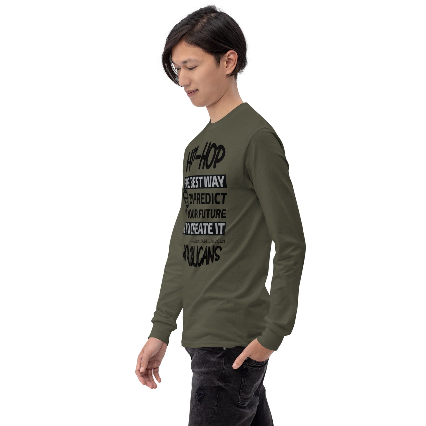 Abraham Lincoln Hip-Hop Republicans Long Sleeve Shirt