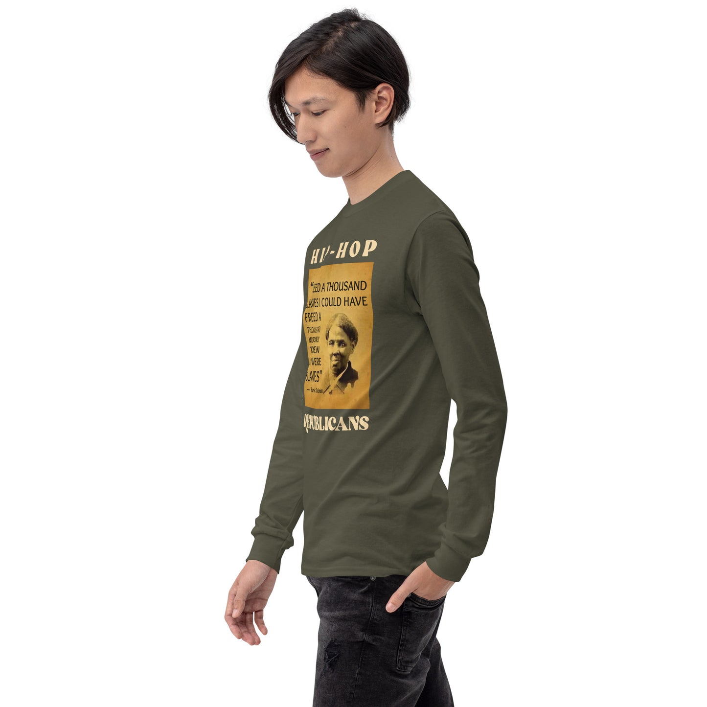 Harriet Tubman Hip-Hop Republicans Long Sleeve Shirt