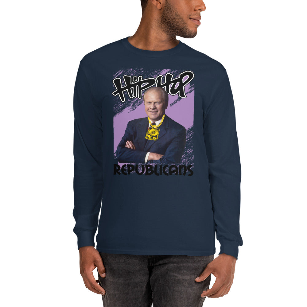 Gerald Ford Hip-Hop Republicans Long Sleeve Shirt