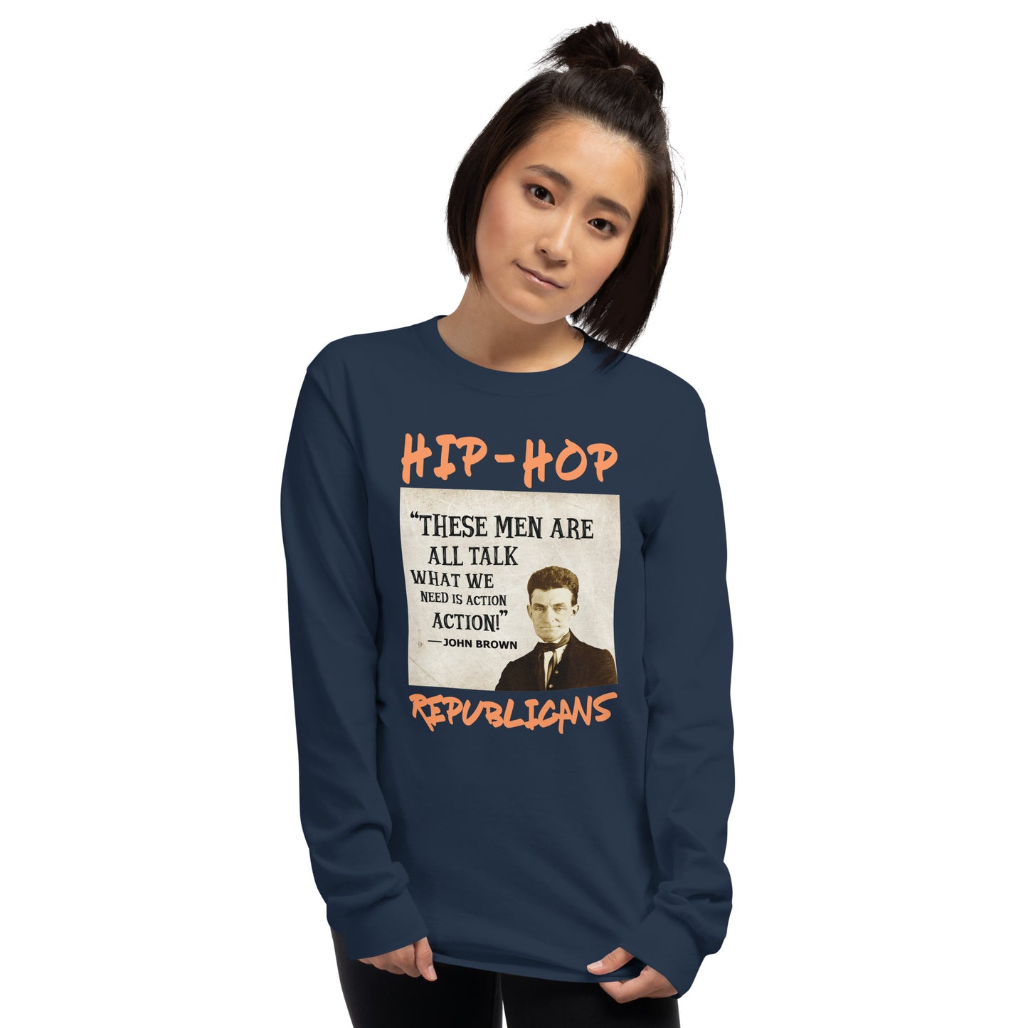 John Brown Hip-Hop Republicans Long Sleeve Shirt