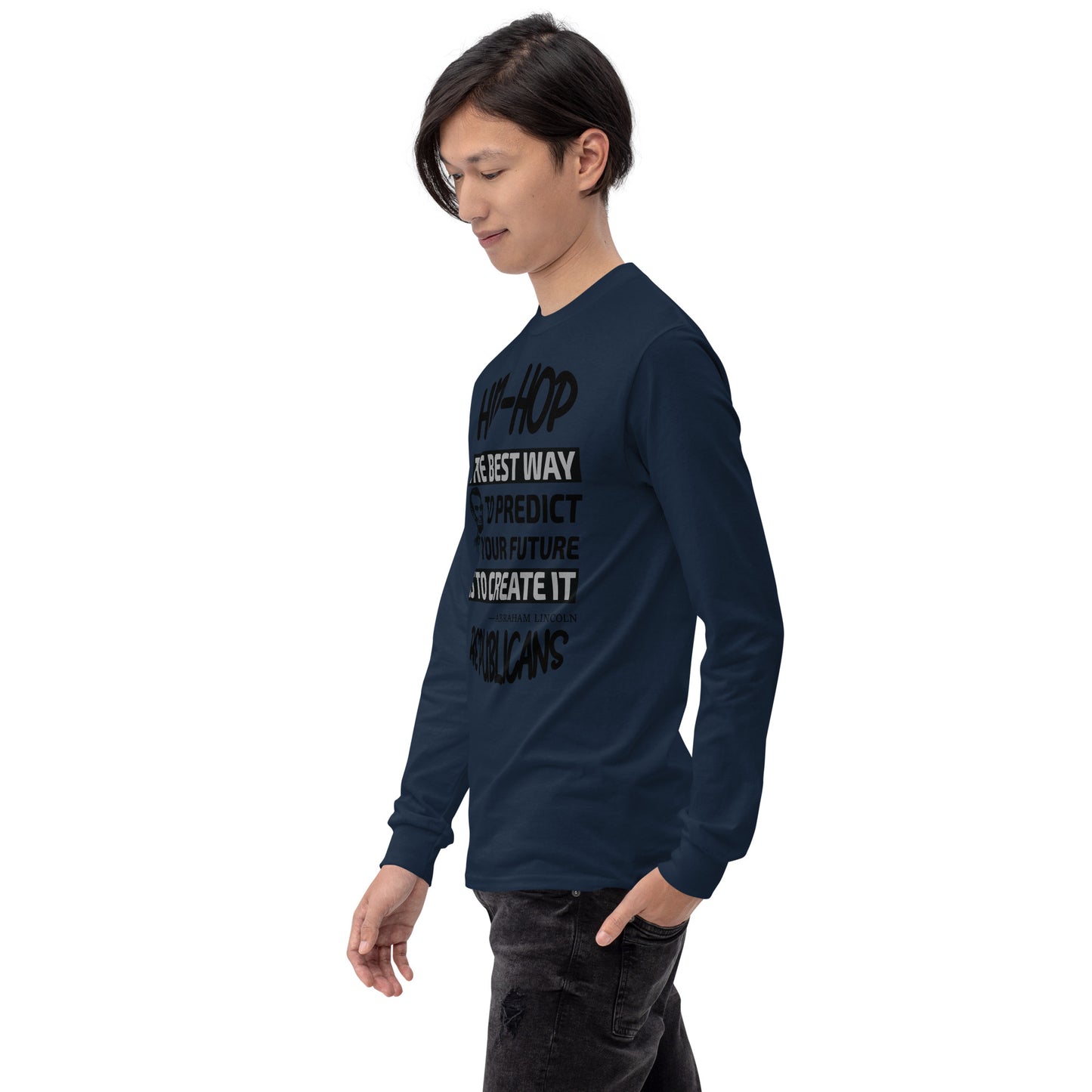 Abraham Lincoln Hip-Hop Republicans Long Sleeve Shirt