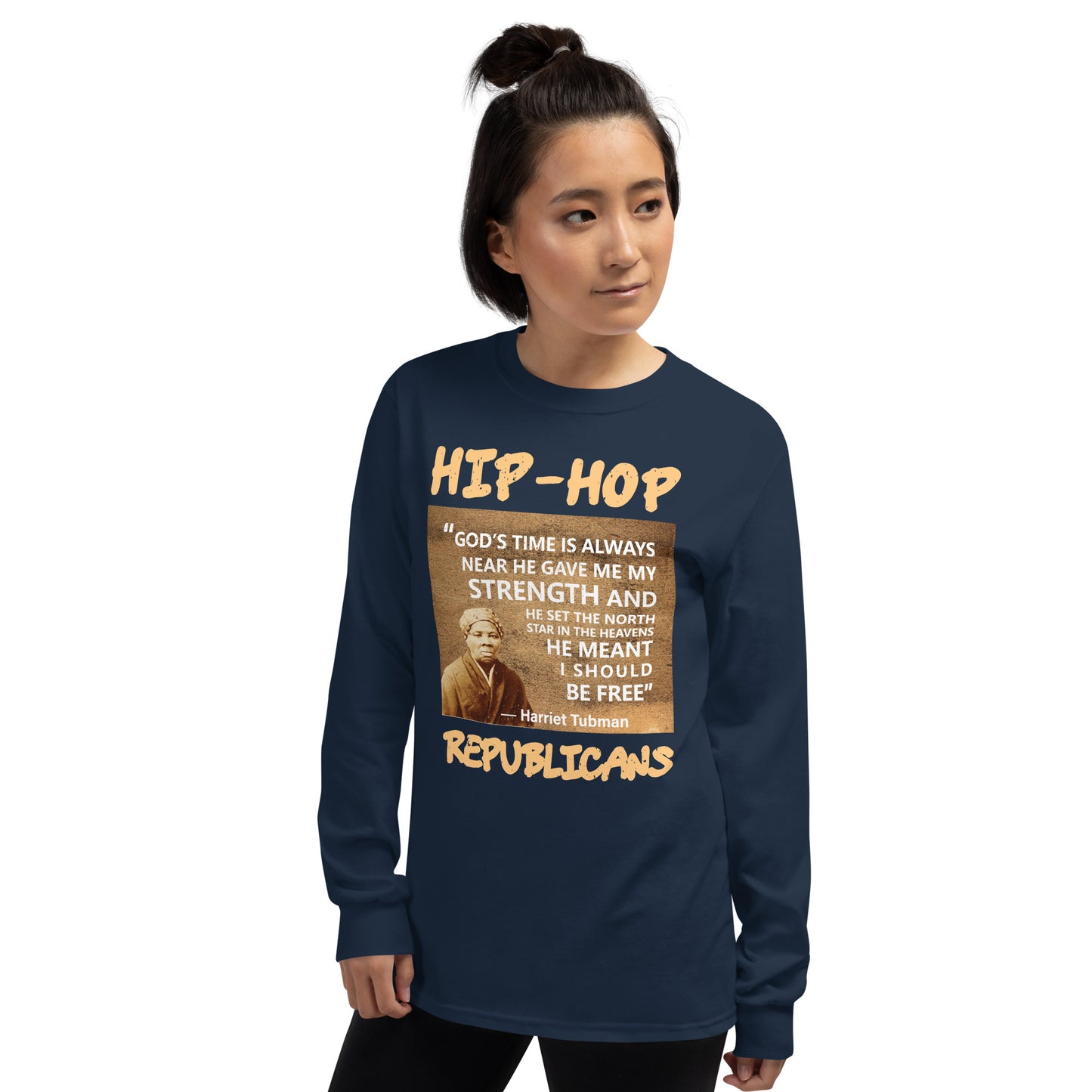 Harriet Tubman Hip-Hop Republicans Long Sleeve Shirt