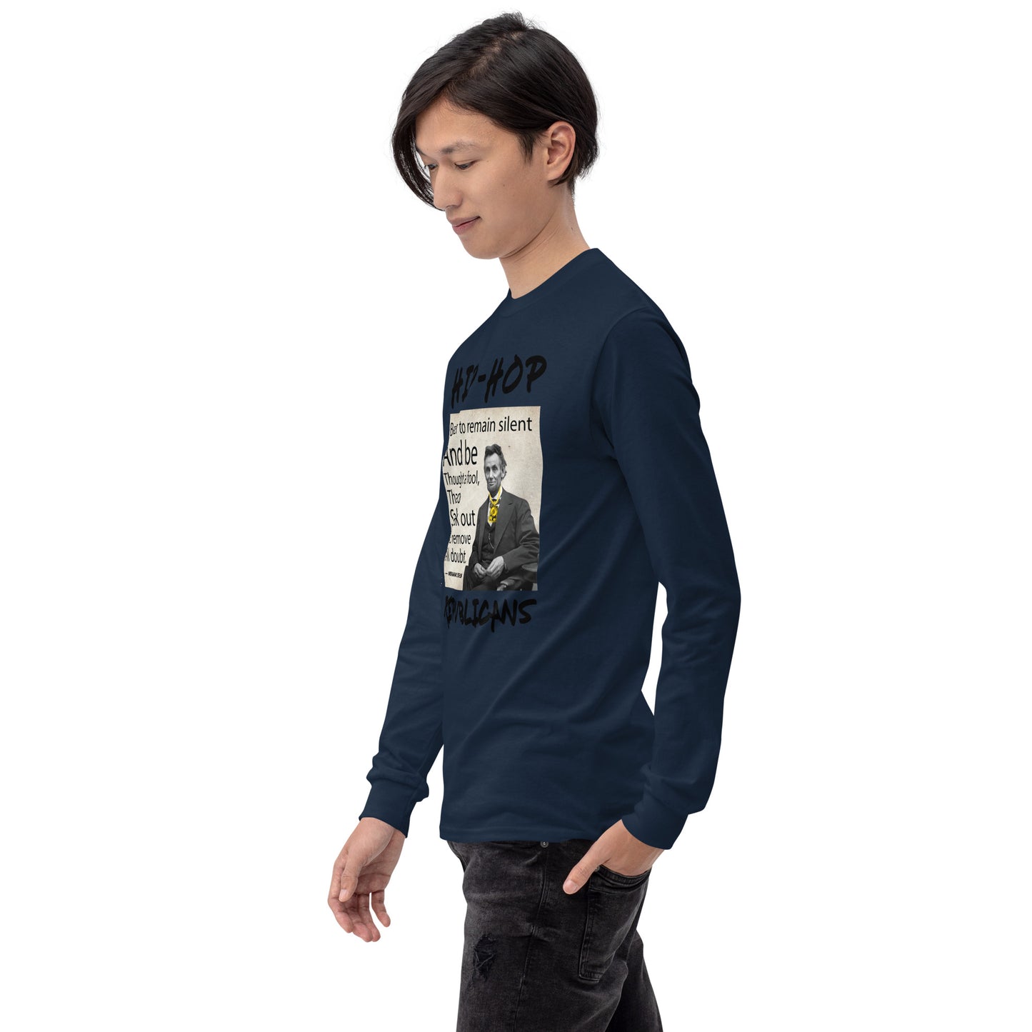 Abraham Lincoln Hip-Hop Republicans Long Sleeve Shirt