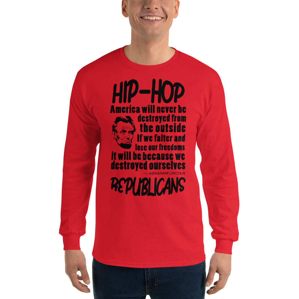 Abraham Lincoln Hip-Hop Republicans Long Sleeve Shirt