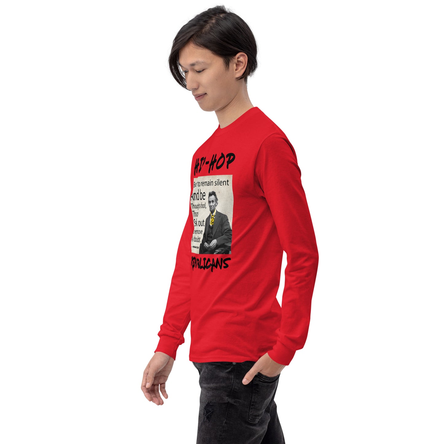 Abraham Lincoln Hip-Hop Republicans Long Sleeve Shirt