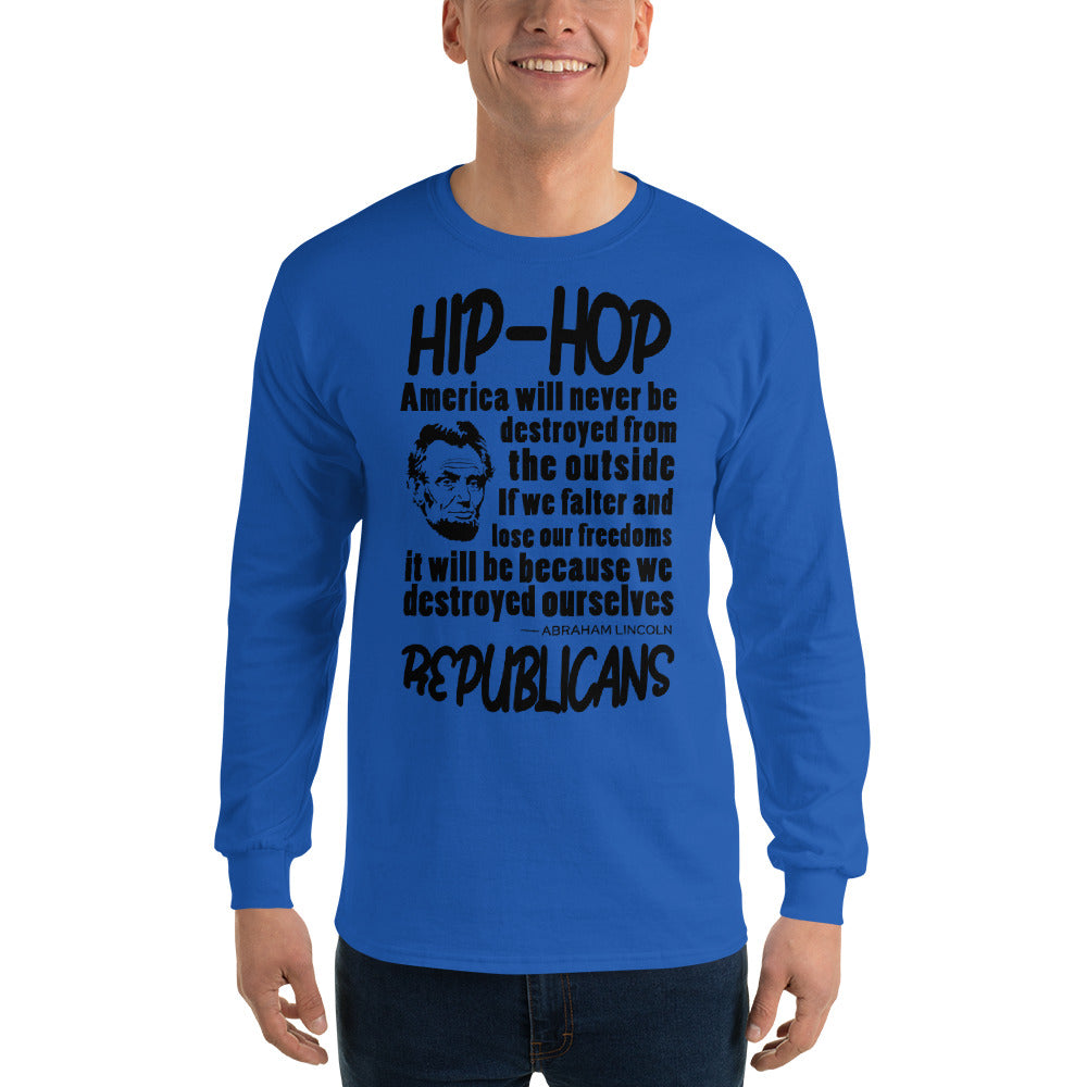 Abraham Lincoln Hip-Hop Republicans Long Sleeve Shirt
