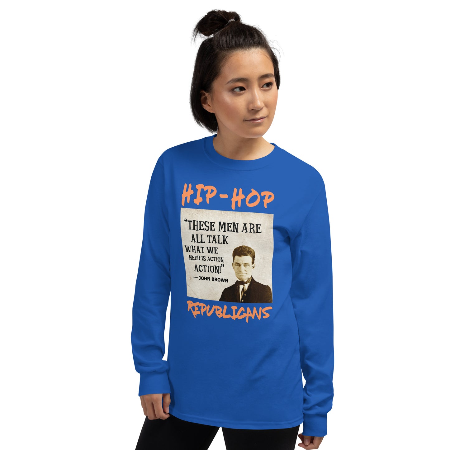 John Brown Hip-Hop Republicans Long Sleeve Shirt