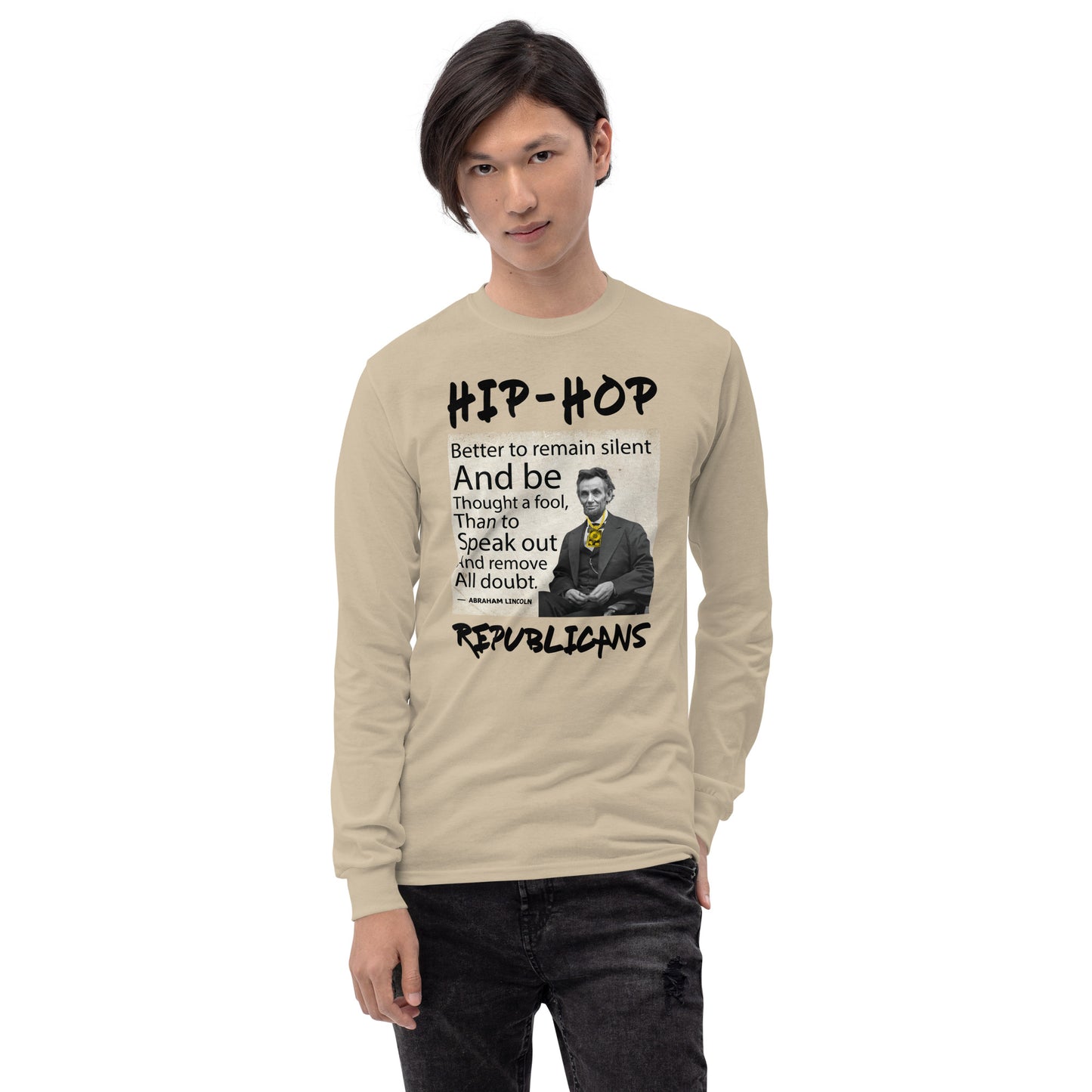 Abraham Lincoln Hip-Hop Republicans Long Sleeve Shirt