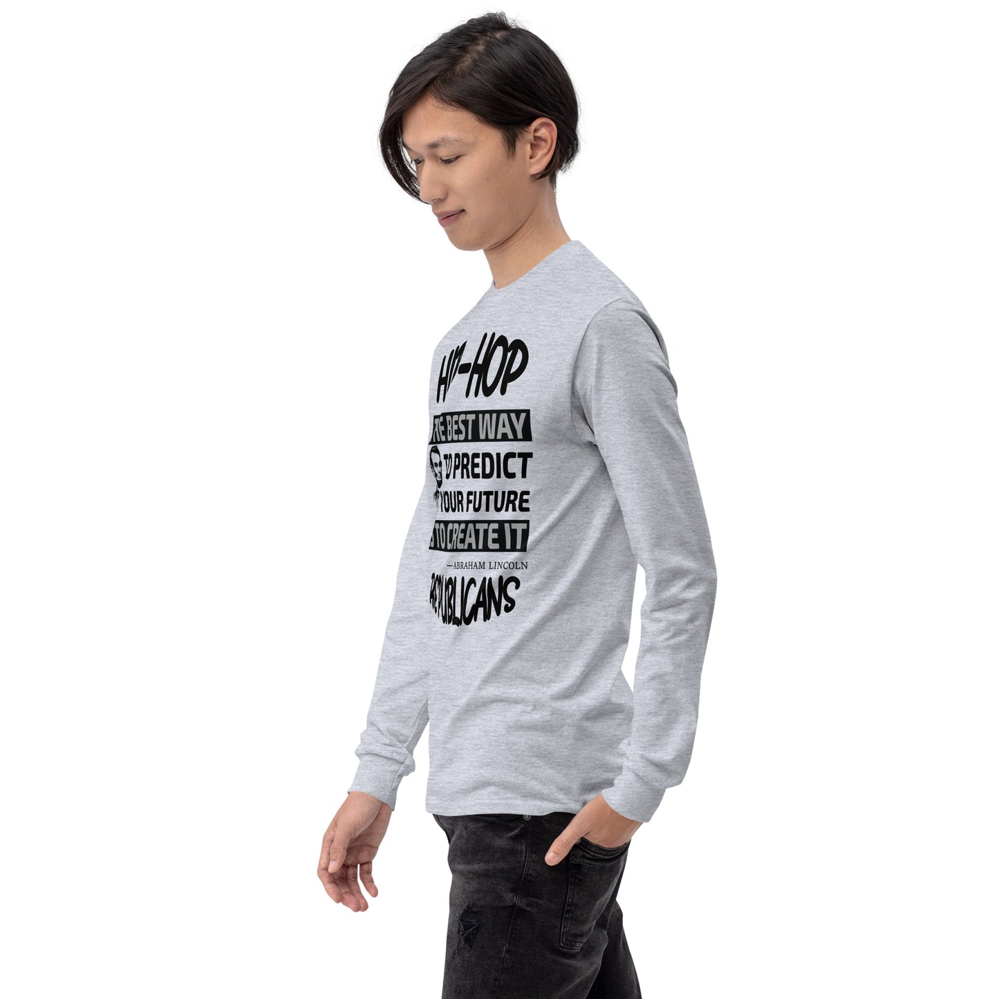 Abraham Lincoln Hip-Hop Republicans Long Sleeve Shirt