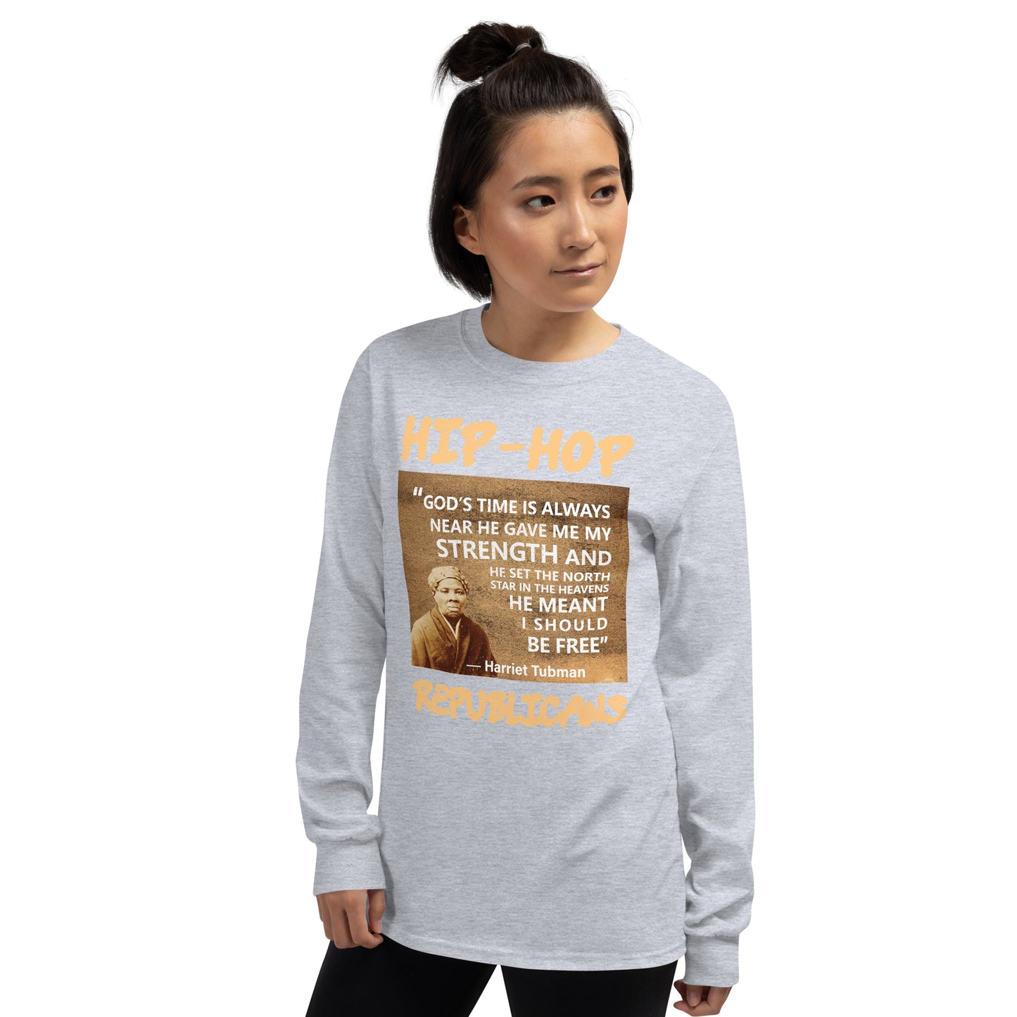 Harriet Tubman Hip-Hop Republicans Long Sleeve Shirt