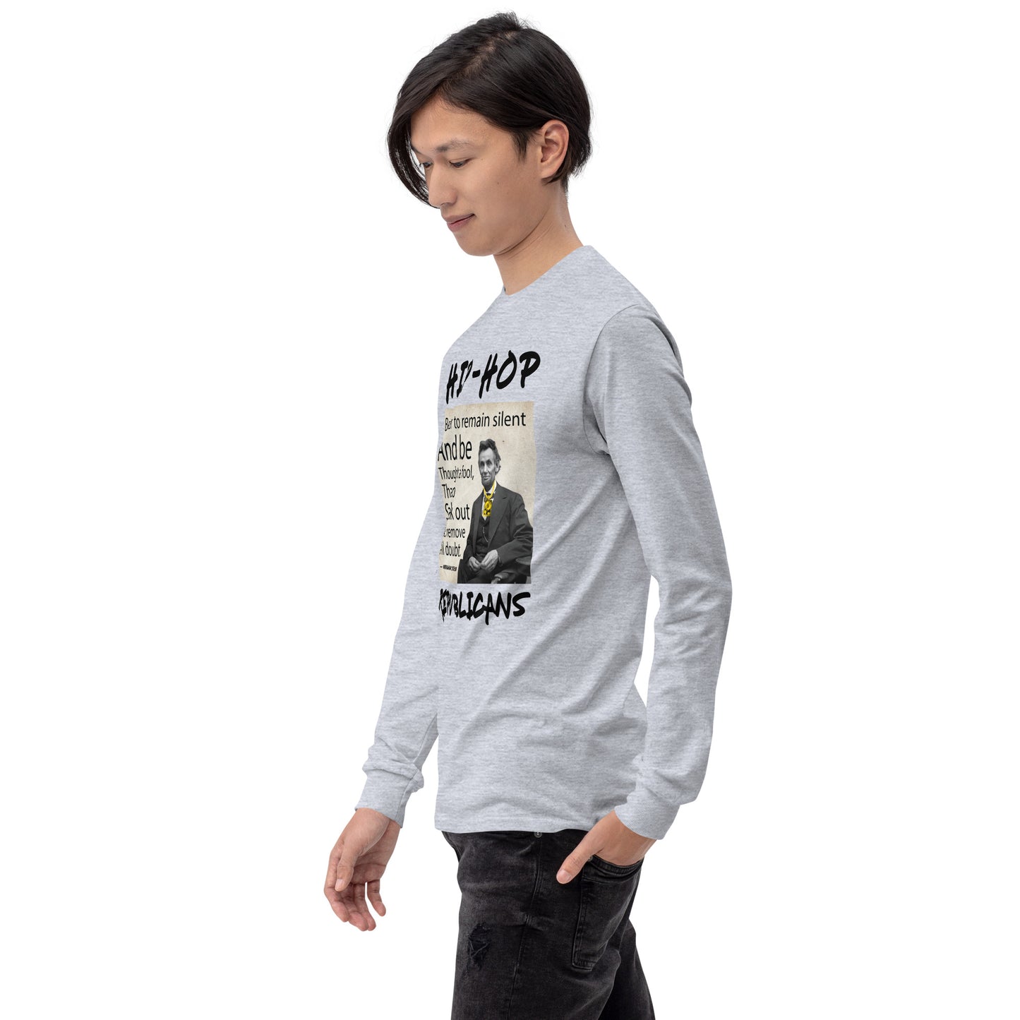Abraham Lincoln Hip-Hop Republicans Long Sleeve Shirt