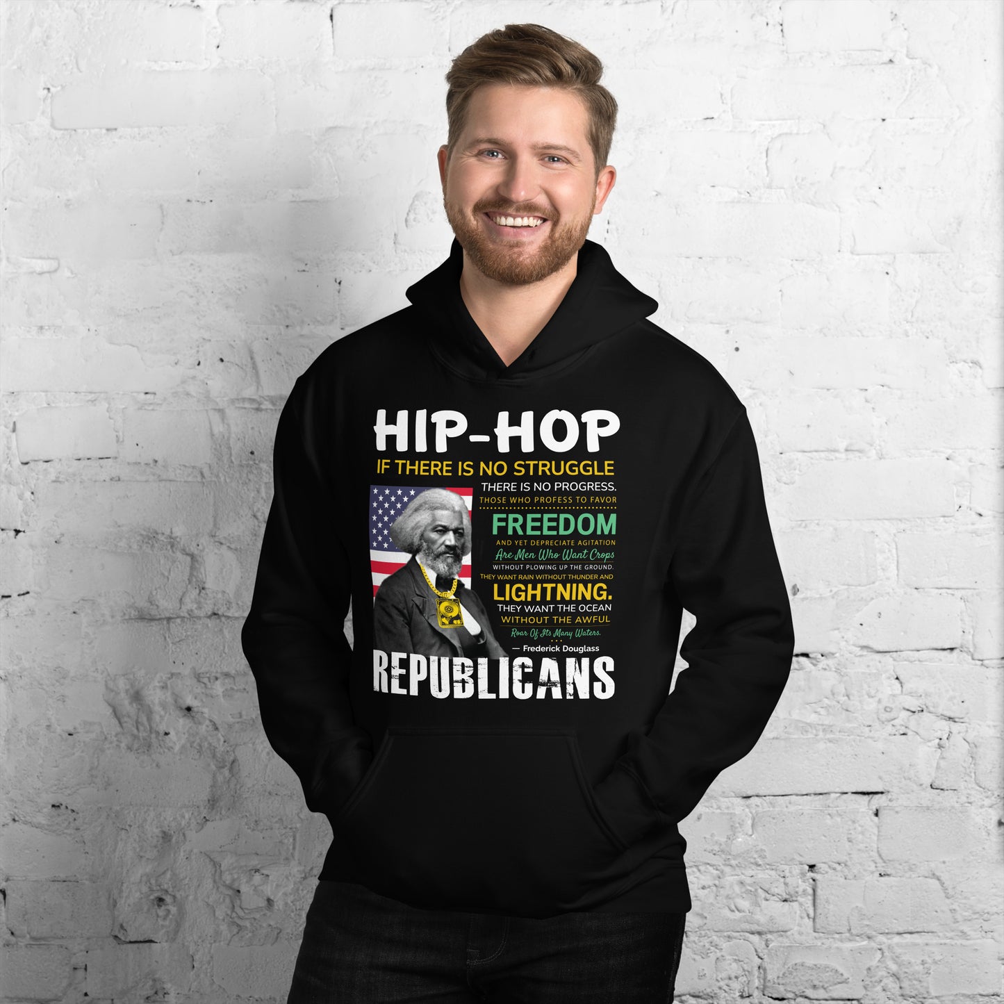 Frederick Douglass Hip-Hop Republican Quotes Hoodie