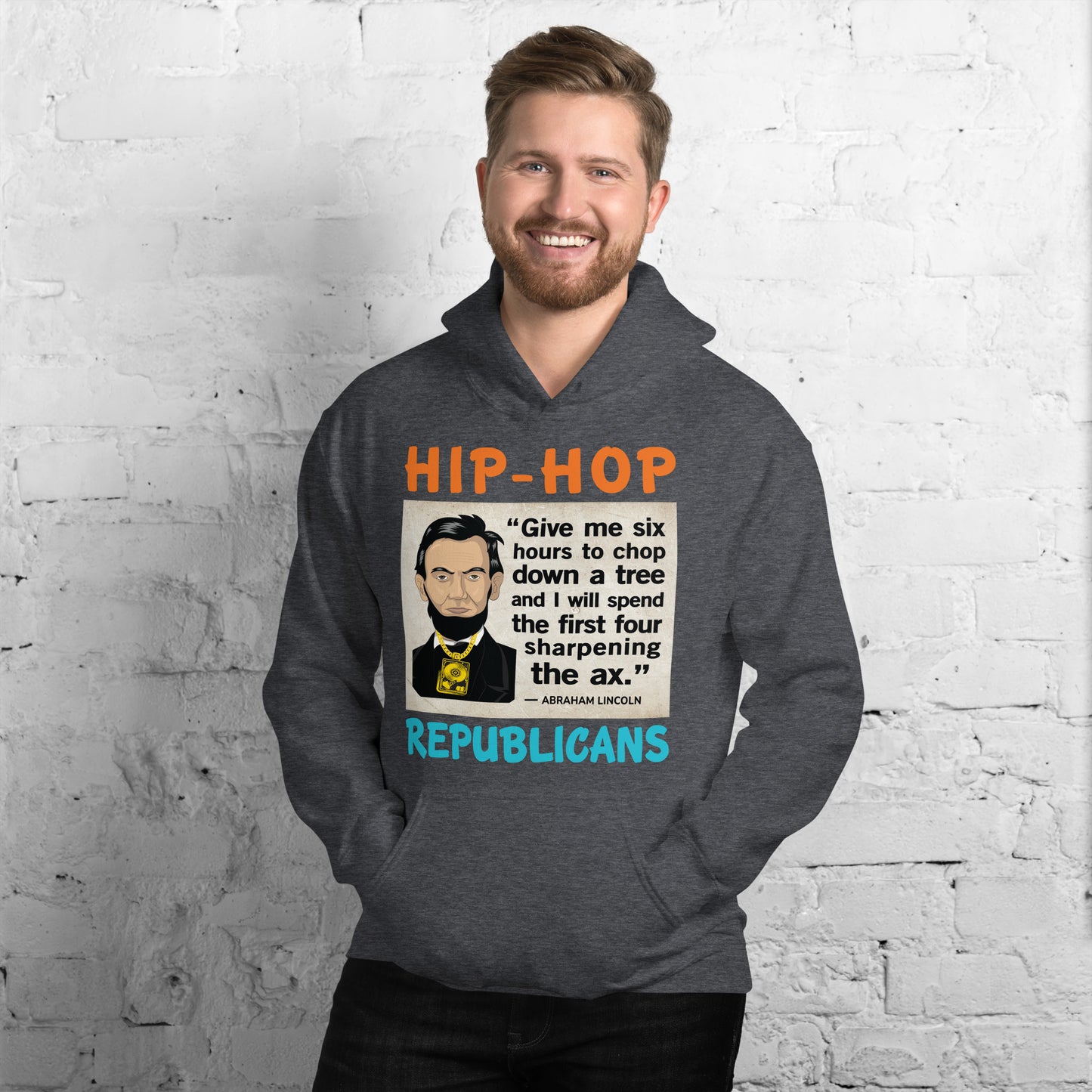 Abraham Lincoln Hip-Hop Republicans Hoodie