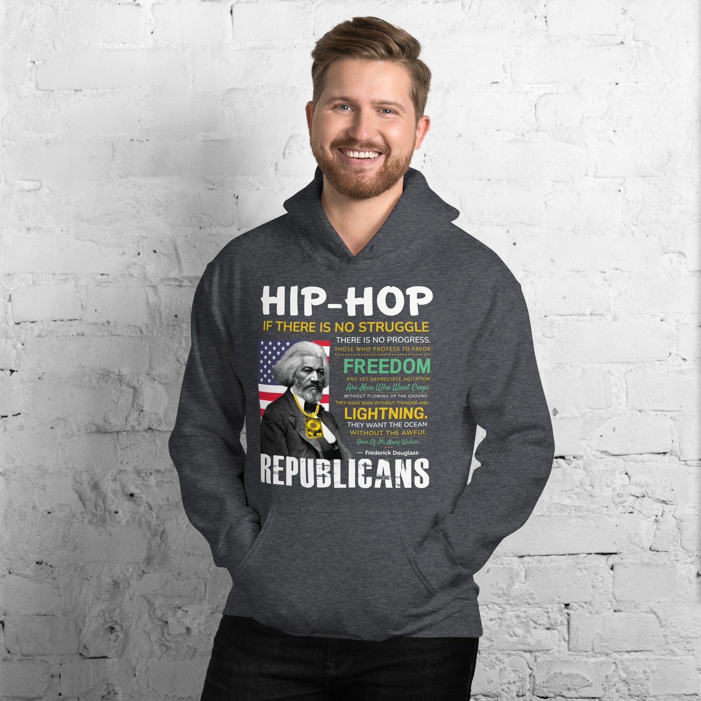 Frederick Douglass Hip-Hop Republican Quotes Hoodie