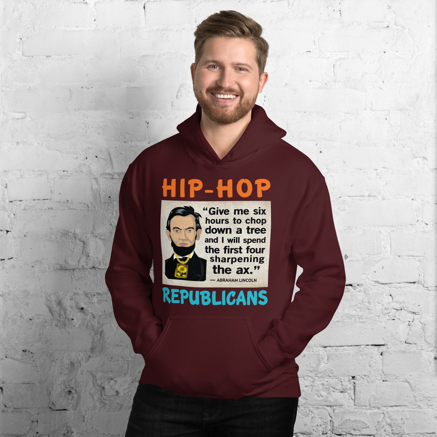 Abraham Lincoln Hip-Hop Republicans Hoodie