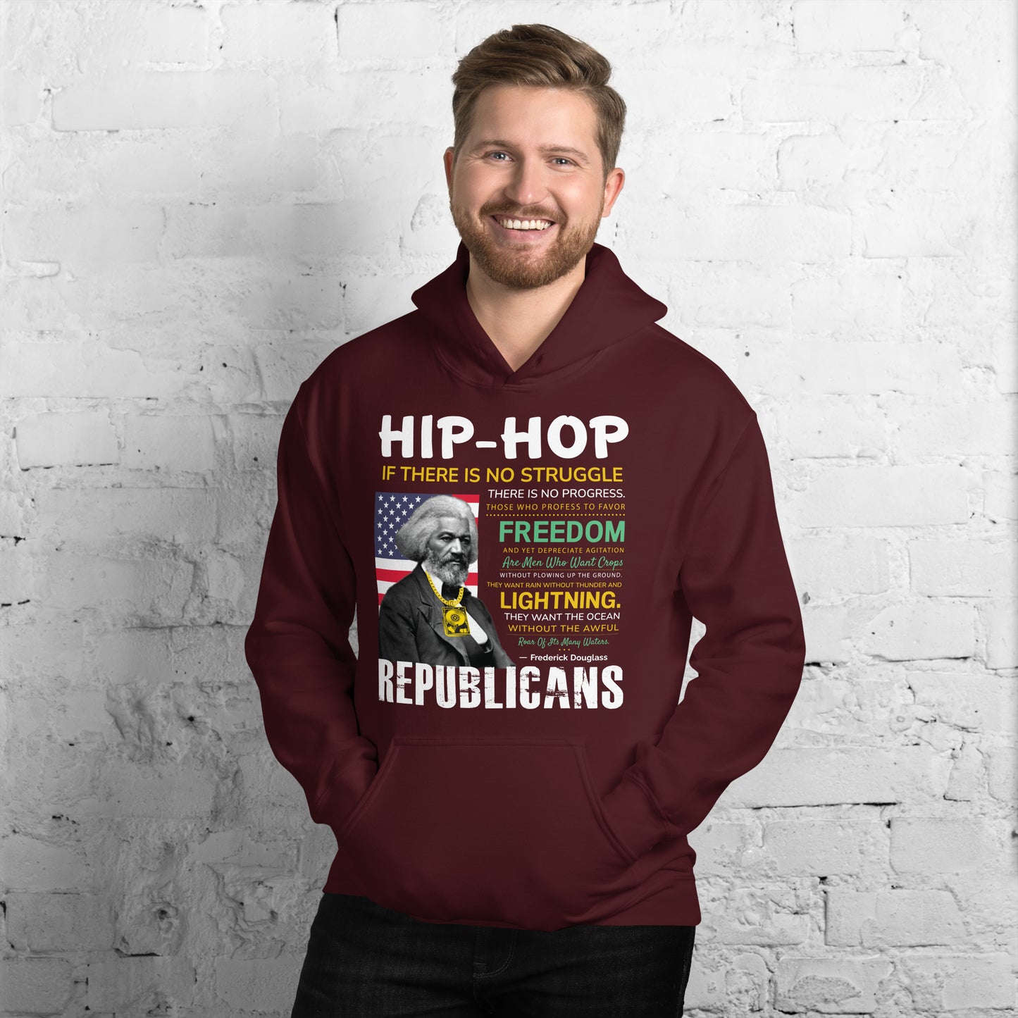 Frederick Douglass Hip-Hop Republican Quotes Hoodie