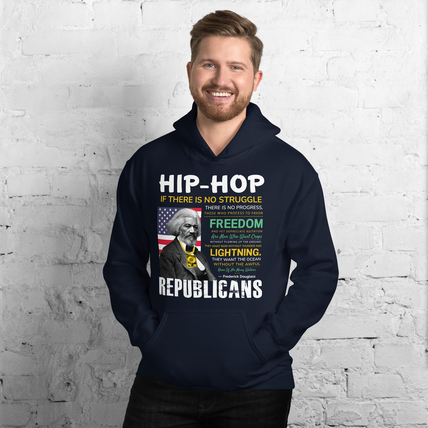 Frederick Douglass Hip-Hop Republican Quotes Hoodie